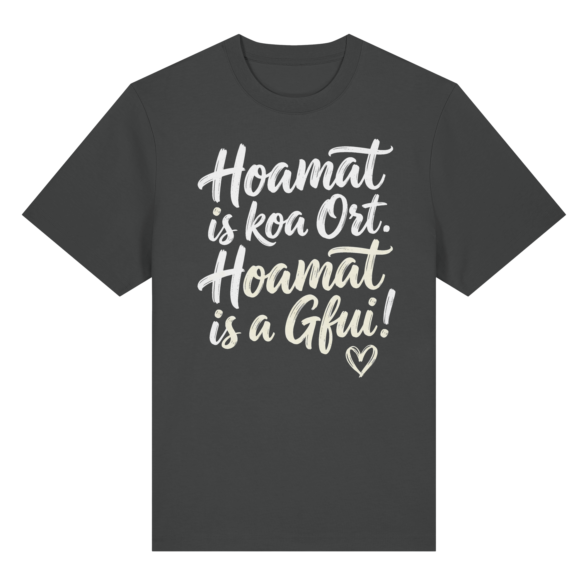 Bayerisches Shirt mit Spruch 'Hoamat is koa Ort, Hoamat is a Gfui!' – lustig & gemütlich
