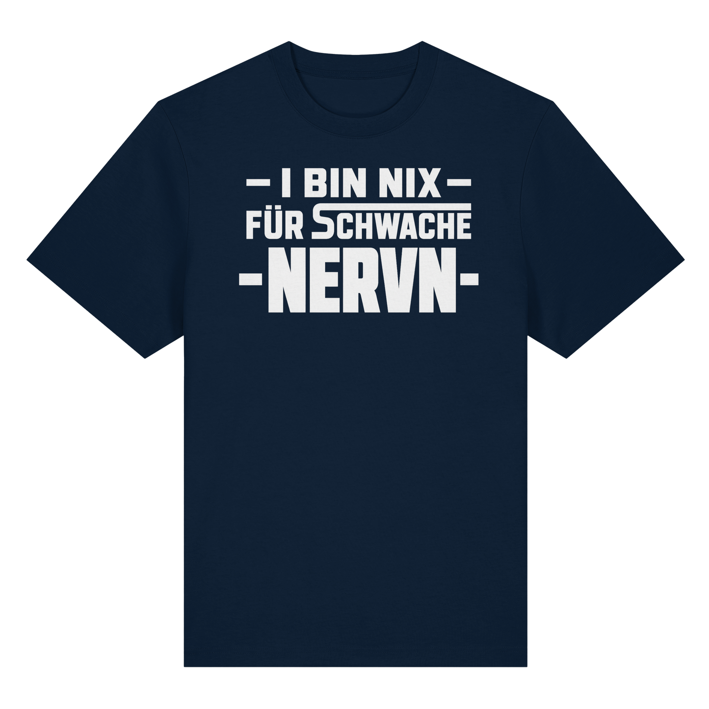 I BIN NIX FÜR SCHWACHE NERVN - Organic Heavy Shirt