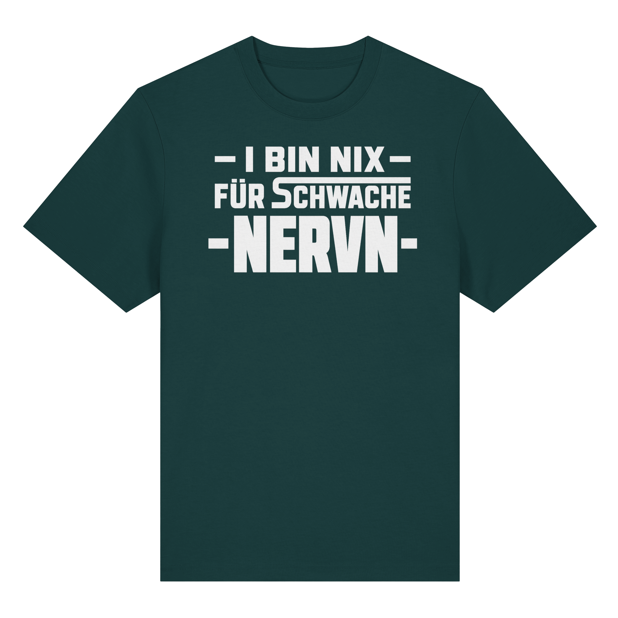 I BIN NIX FÜR SCHWACHE NERVN - Organic Heavy Shirt