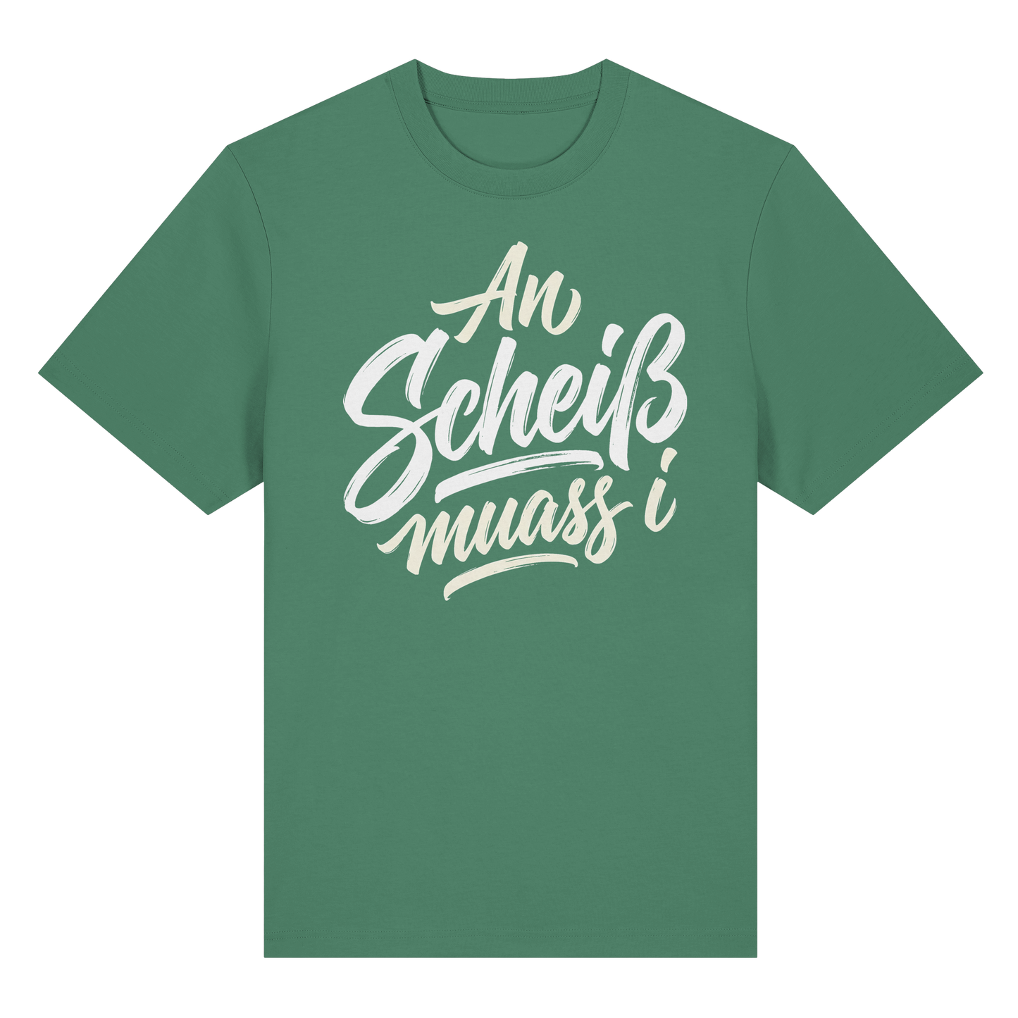 AN SCHEIß MUASS I - Organic Heavy Shirt - BayrischerHumor