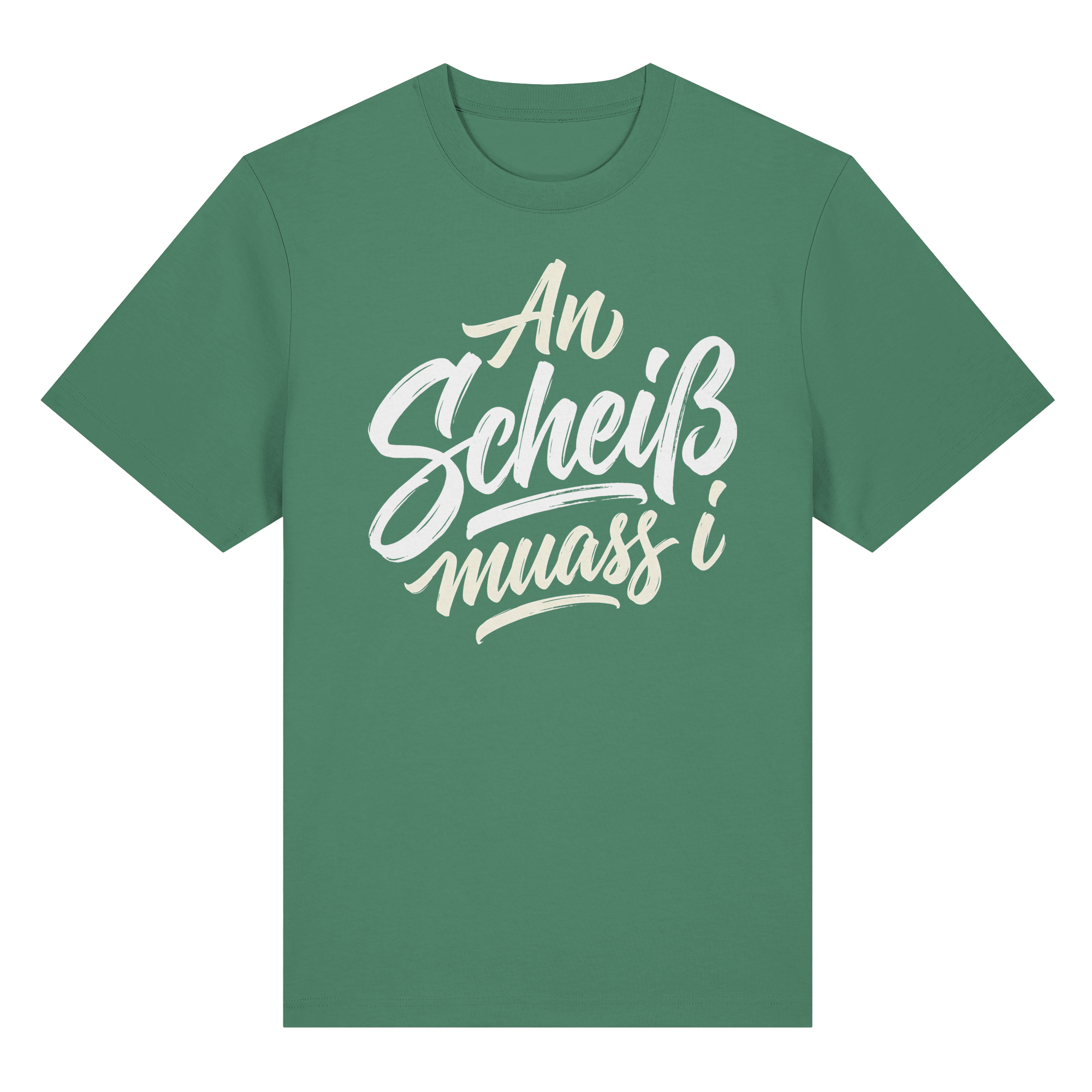AN SCHEIß MUASS I - Organic Heavy Shirt - BayrischerHumor