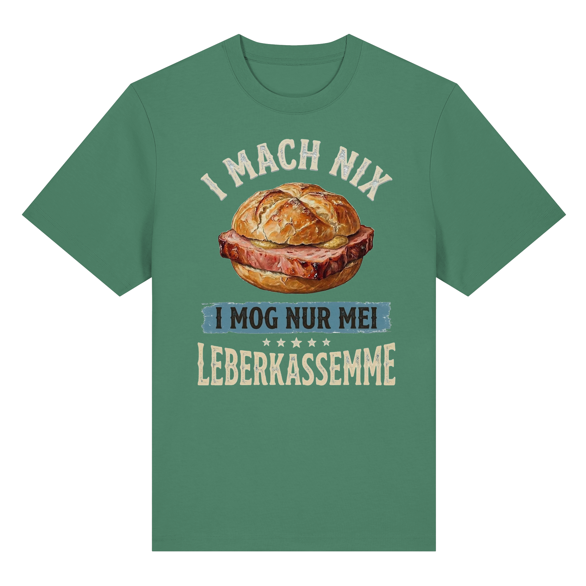 I MACH NIX - I MOG NUR MEI LEBERKASSEMME - Organic Heavy Shirt - BayrischerHumor