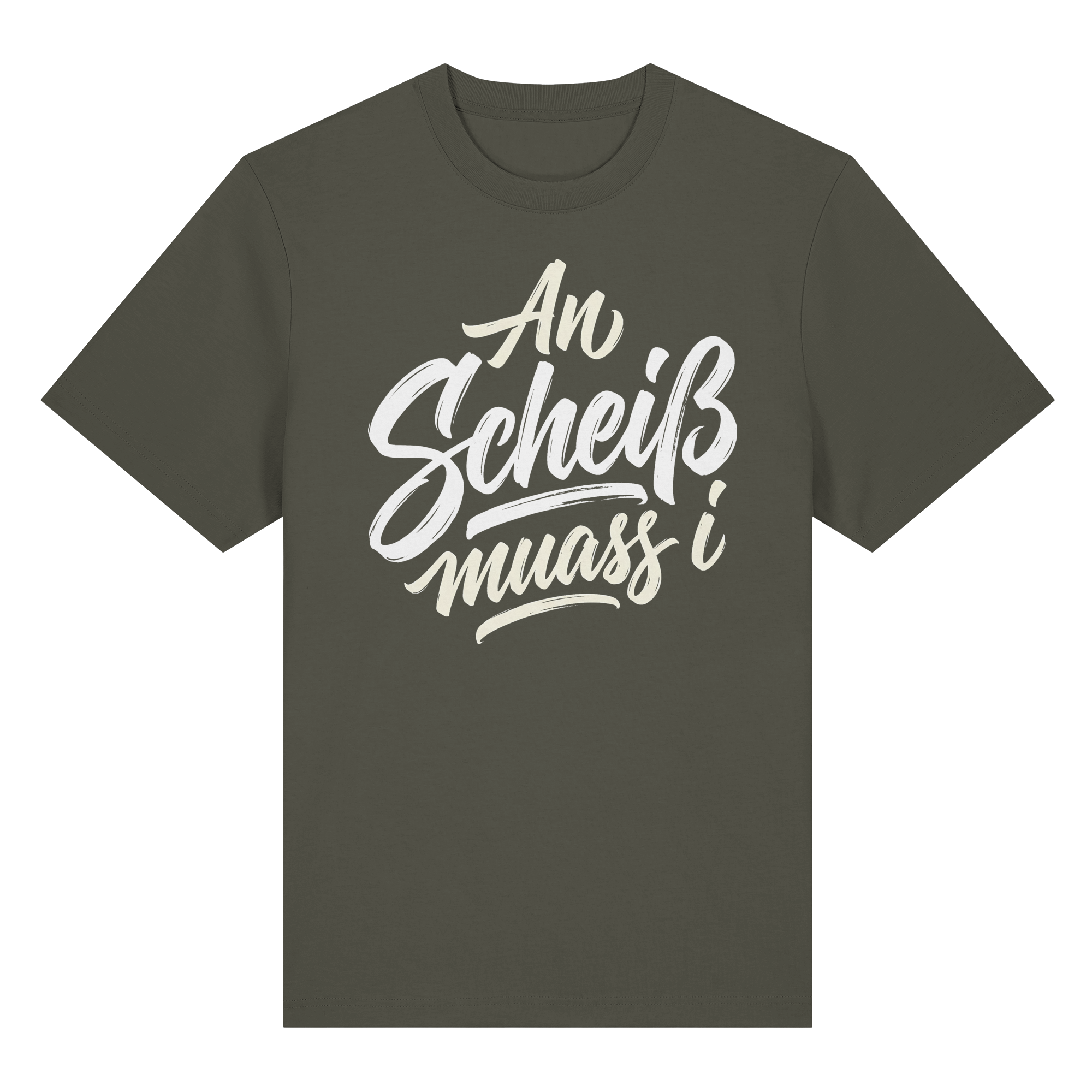 AN SCHEIß MUASS I - Organic Heavy Shirt - BayrischerHumor