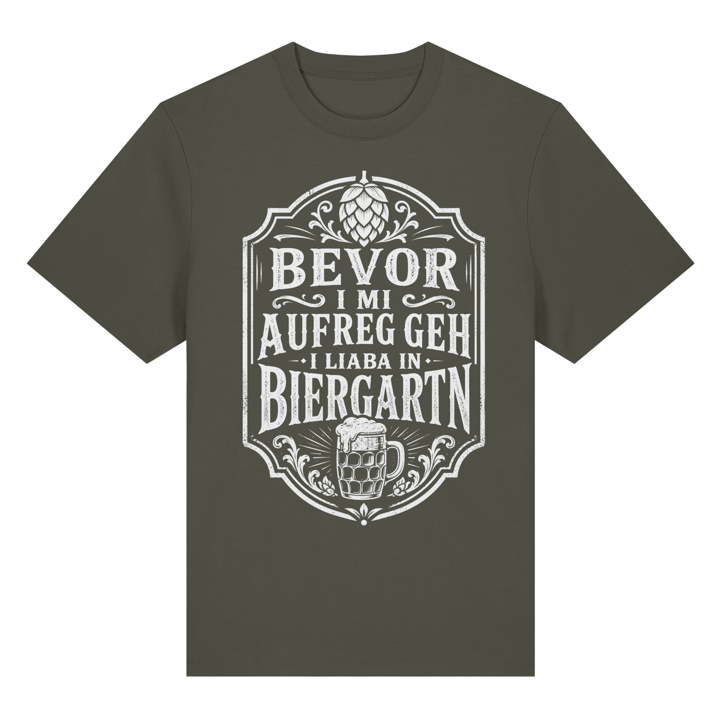 BEVOR I MI AUFREG, GEH I LIABA IN BIERGARTN - Organic Heavy Shirt