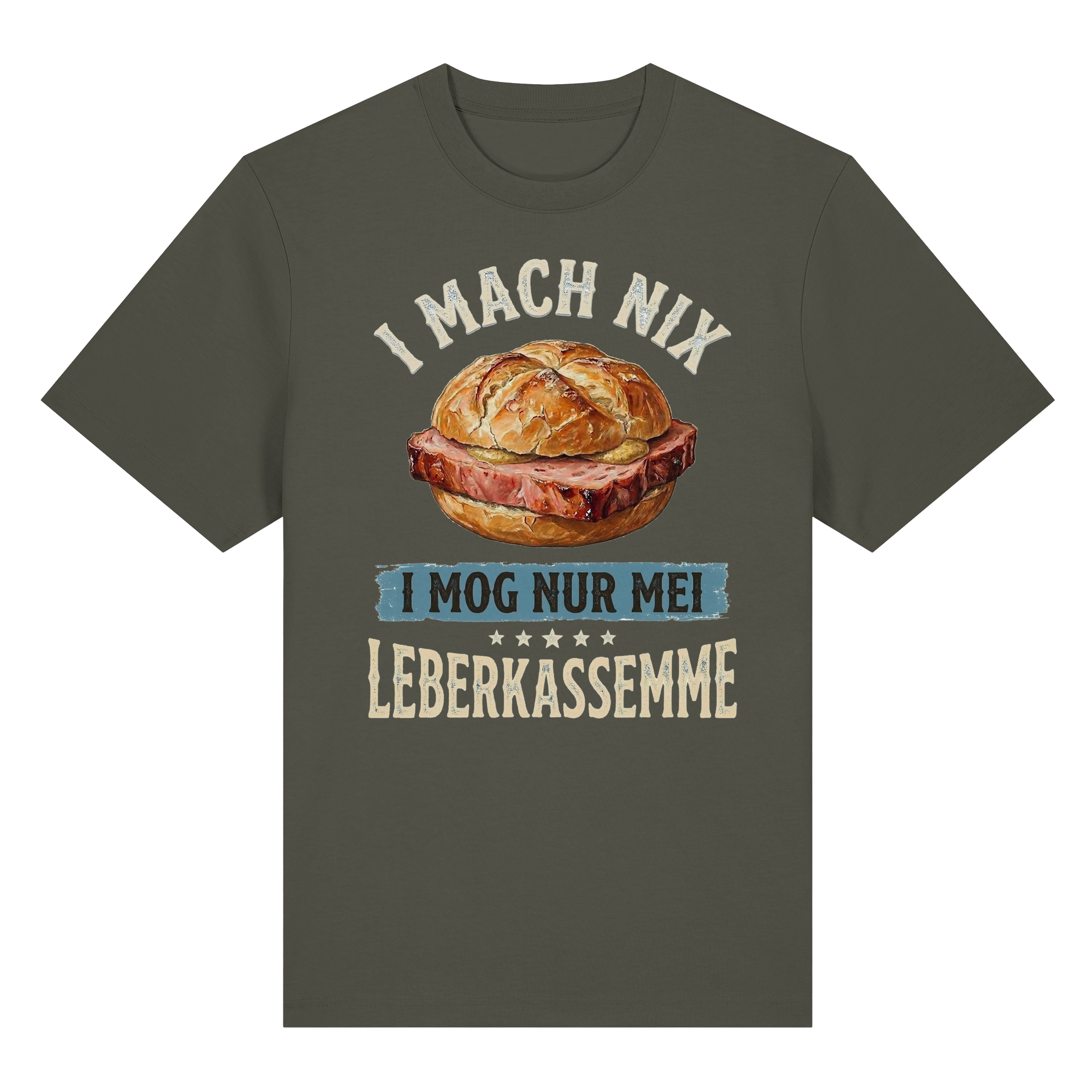 I MACH NIX - I MOG NUR MEI LEBERKASSEMME - Organic Heavy Shirt - BayrischerHumor