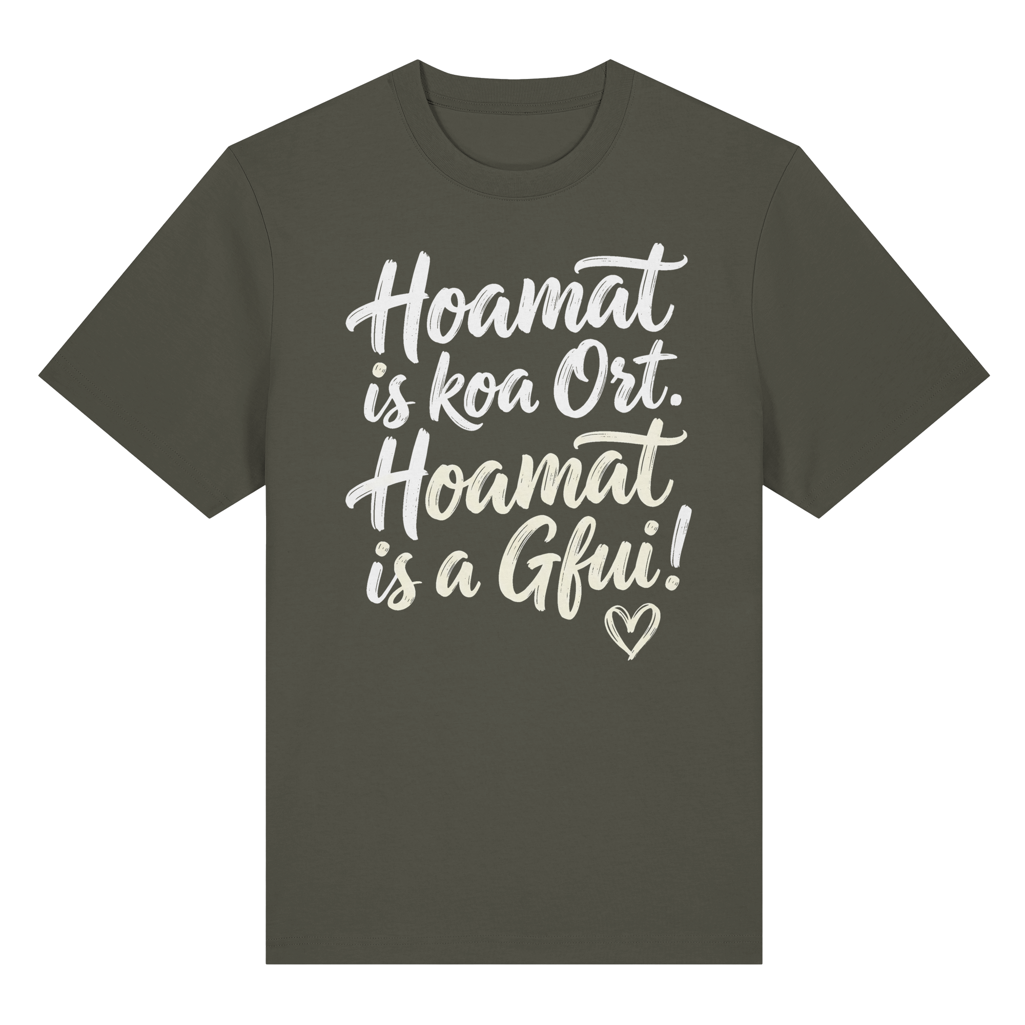 Bayerisches T-Shirt mit Spruch 'Hoamat is koa Ort. Hoamat is a Gfui!' – bayrischer Humor & Lebensfreude