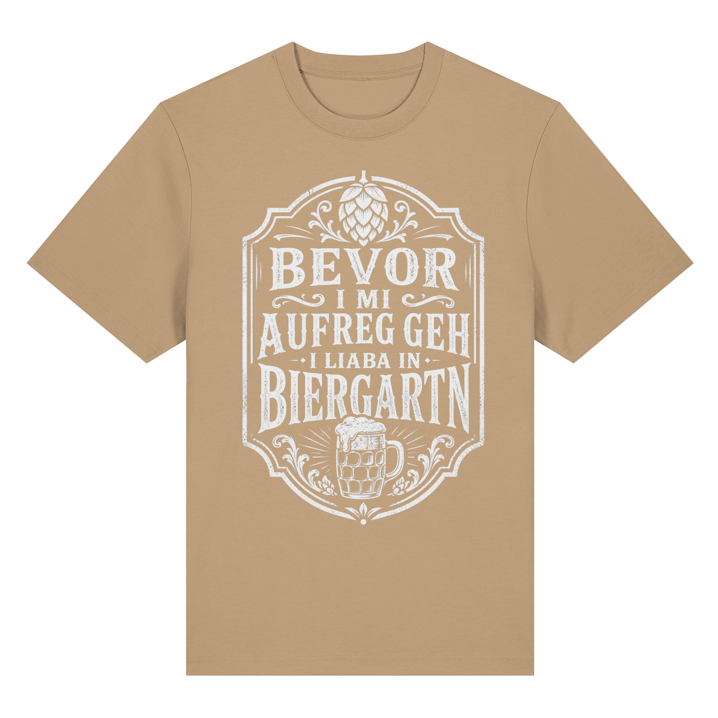 BEVOR I MI AUFREG, GEH I LIABA IN BIERGARTN - Organic Heavy Shirt