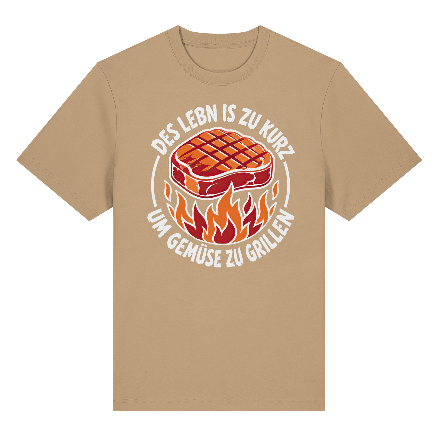DES LEBN IS ZU KURZ - UM GEMÜSE ZU GRILLEN - Organic Heavy Shirt