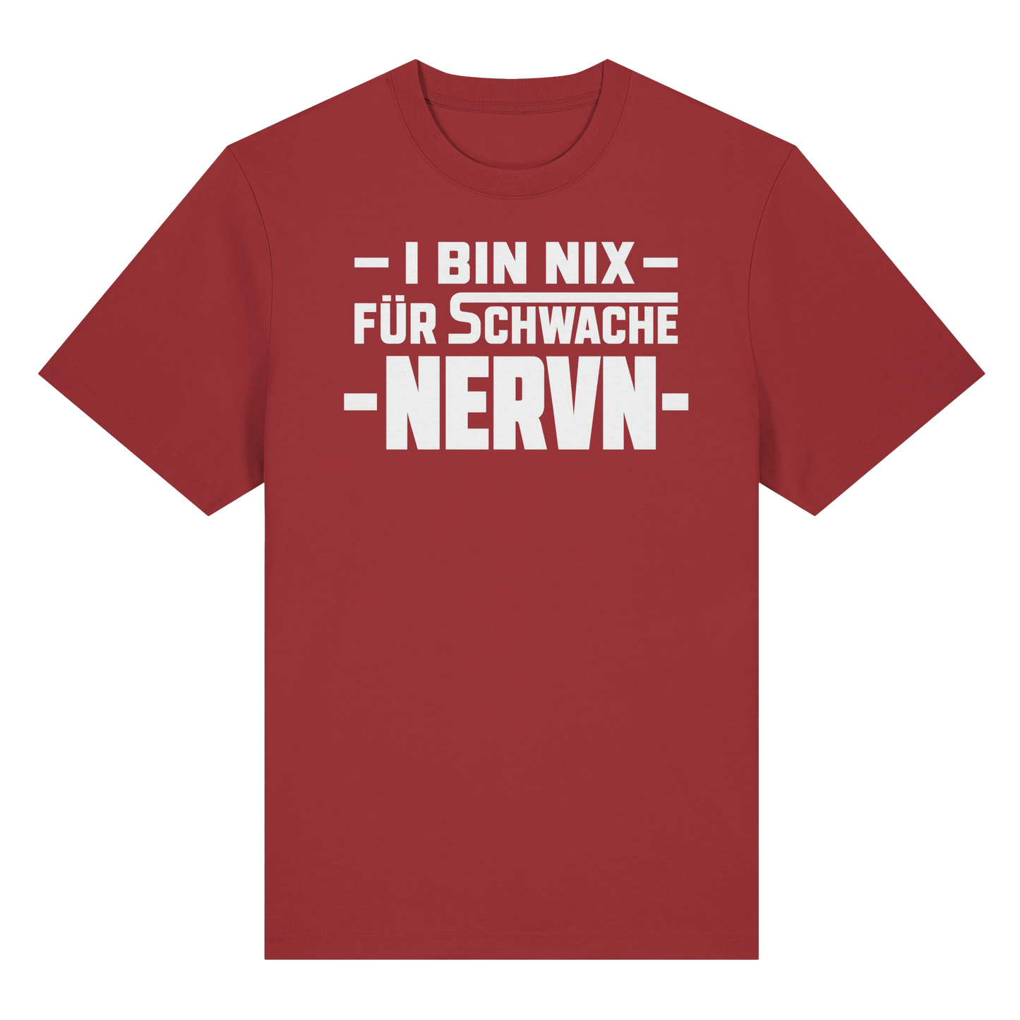 I BIN NIX FÜR SCHWACHE NERVN - Organic Heavy Shirt