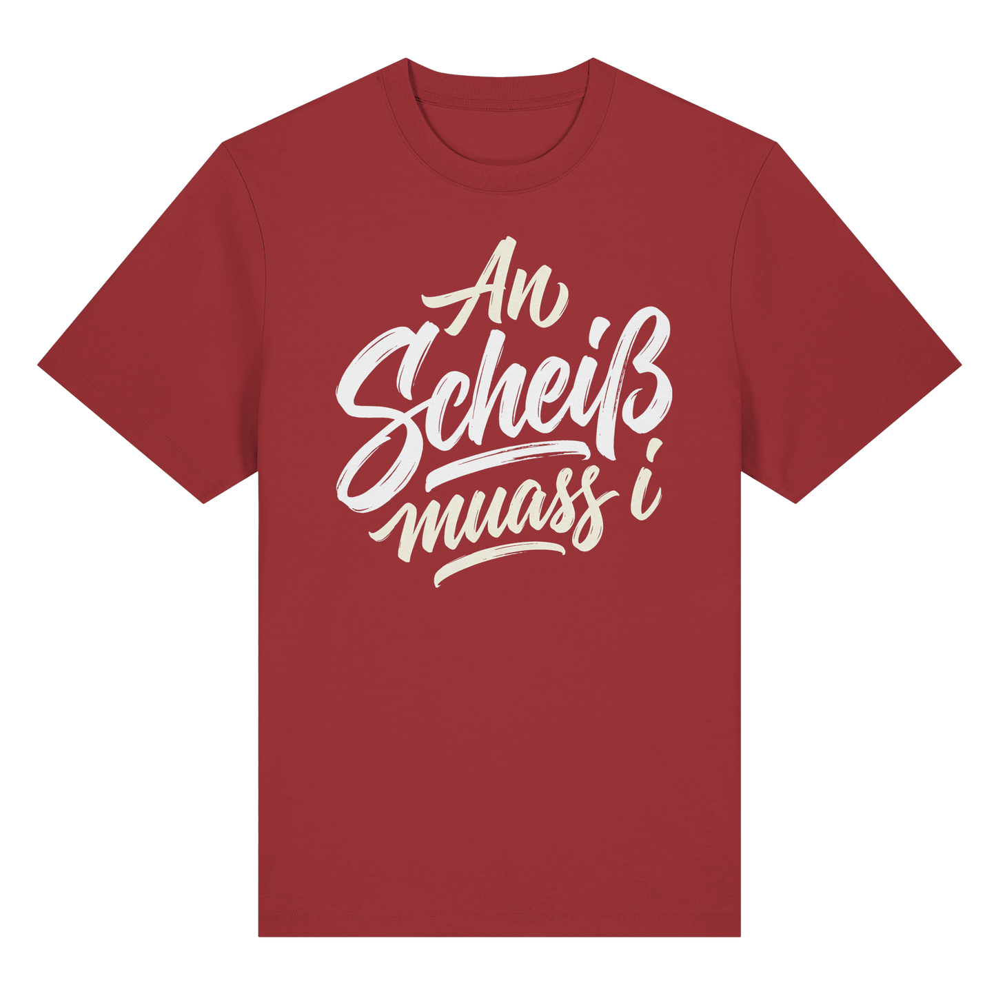 AN SCHEIß MUASS I - Organic Heavy Shirt - BayrischerHumor