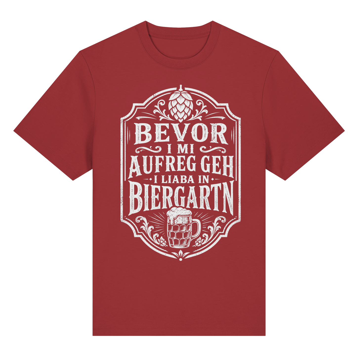 BEVOR I MI AUFREG, GEH I LIABA IN BIERGARTN - Organic Heavy Shirt