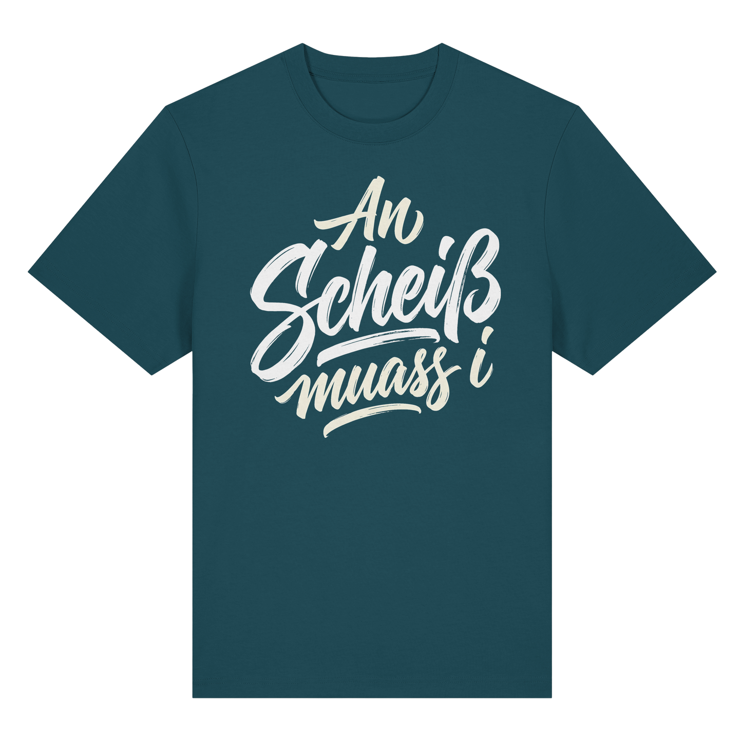AN SCHEIß MUASS I - Organic Heavy Shirt - BayrischerHumor