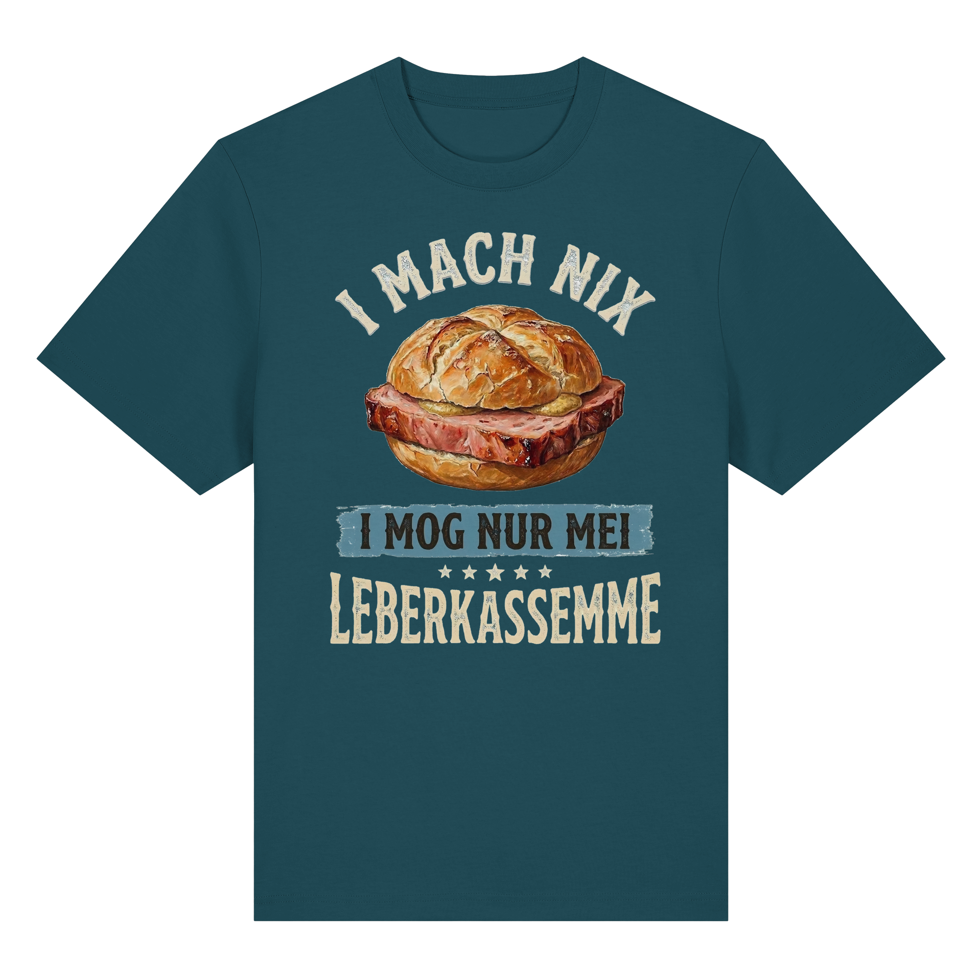 I MACH NIX - I MOG NUR MEI LEBERKASSEMME - Organic Heavy Shirt - BayrischerHumor