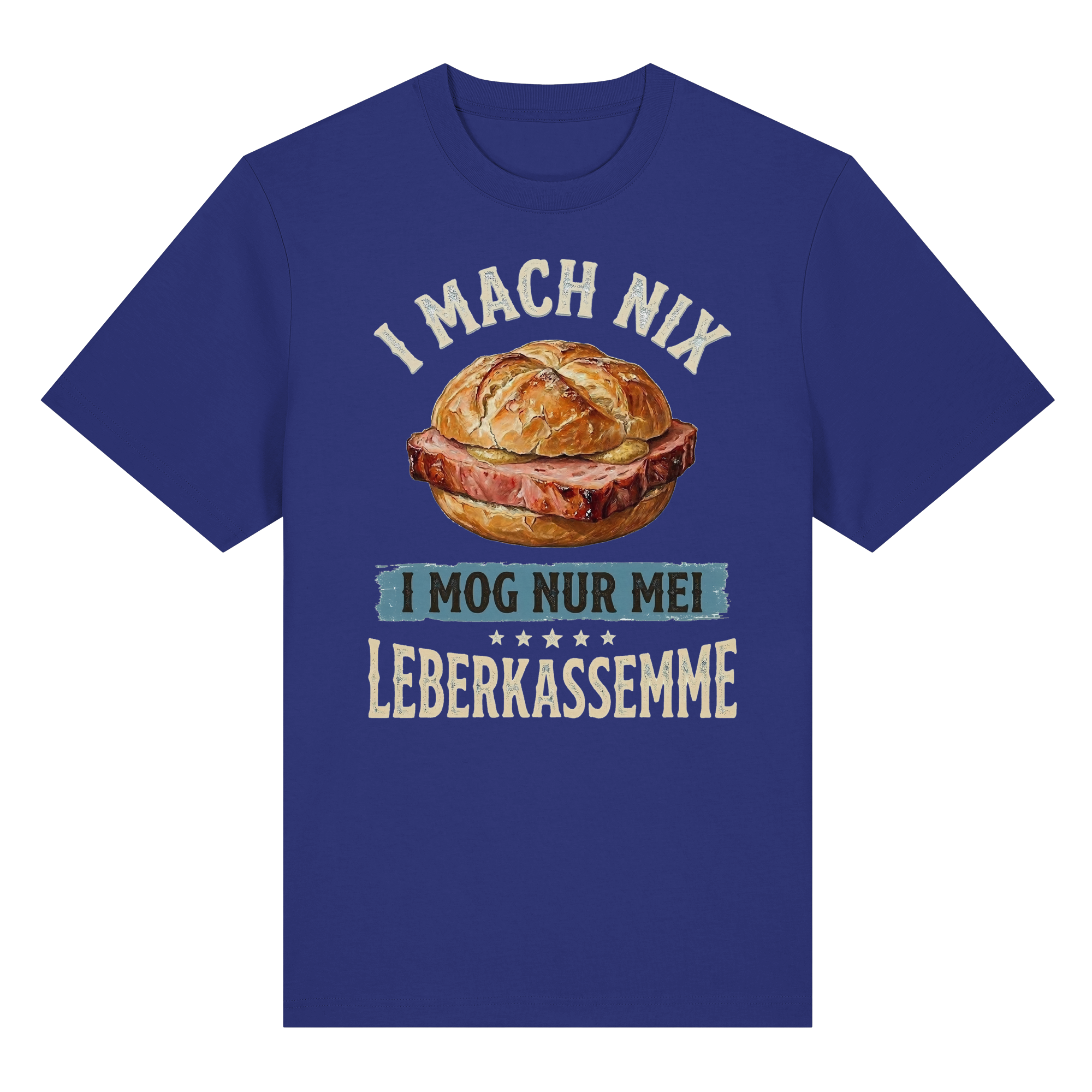 I MACH NIX - I MOG NUR MEI LEBERKASSEMME - Organic Heavy Shirt - BayrischerHumor