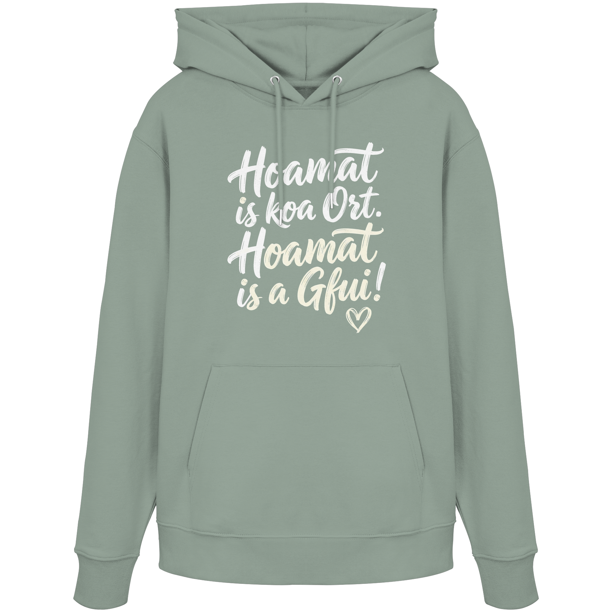 Bayerischer Hoodie mit Spruch 'Hoamat is koa Ort. Hoamat is a Gfui!' – gemütlich & mit Herz