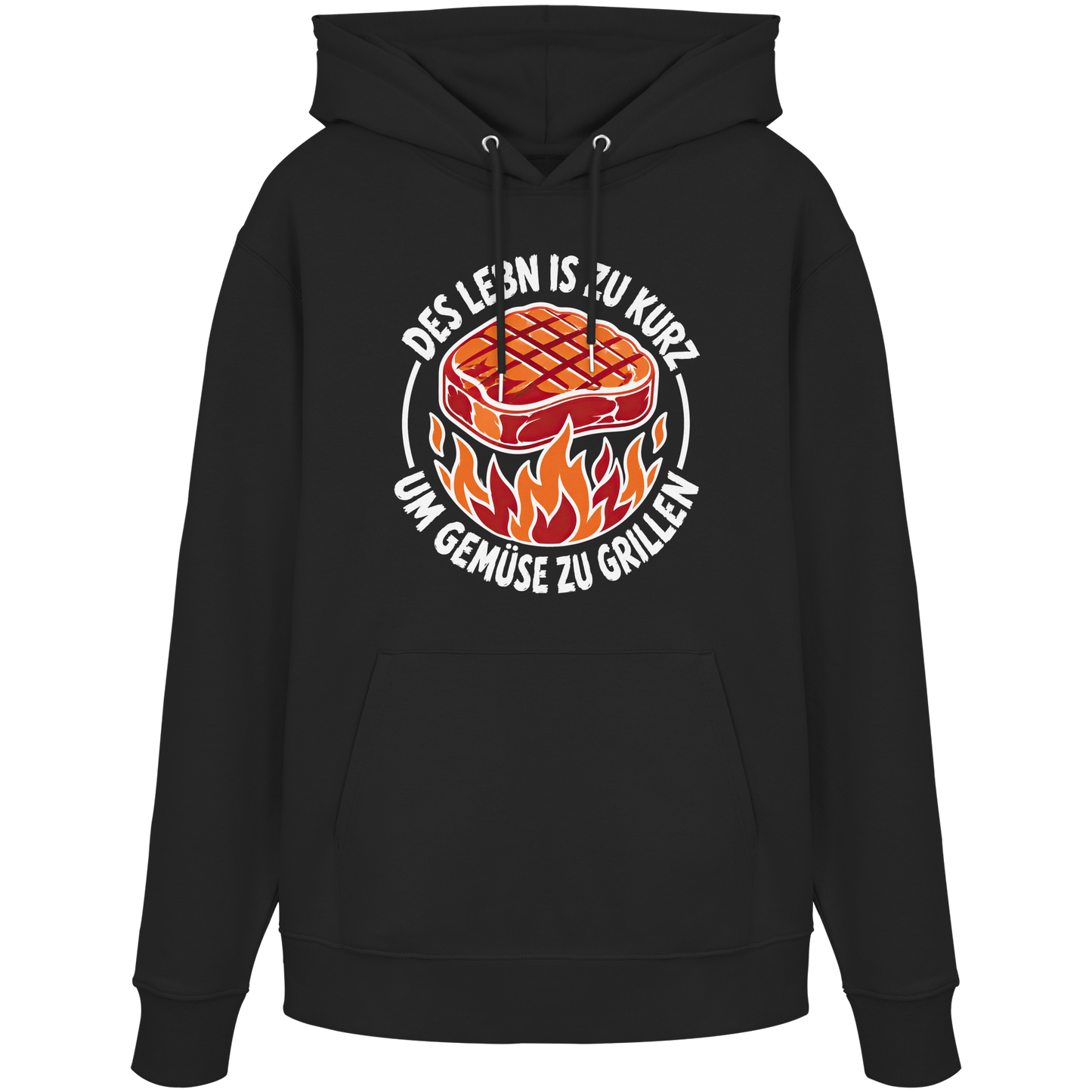 DES LEBN IS ZU KURZ - UM GEMÜSE ZU GRILLEN - Organic Hoodie