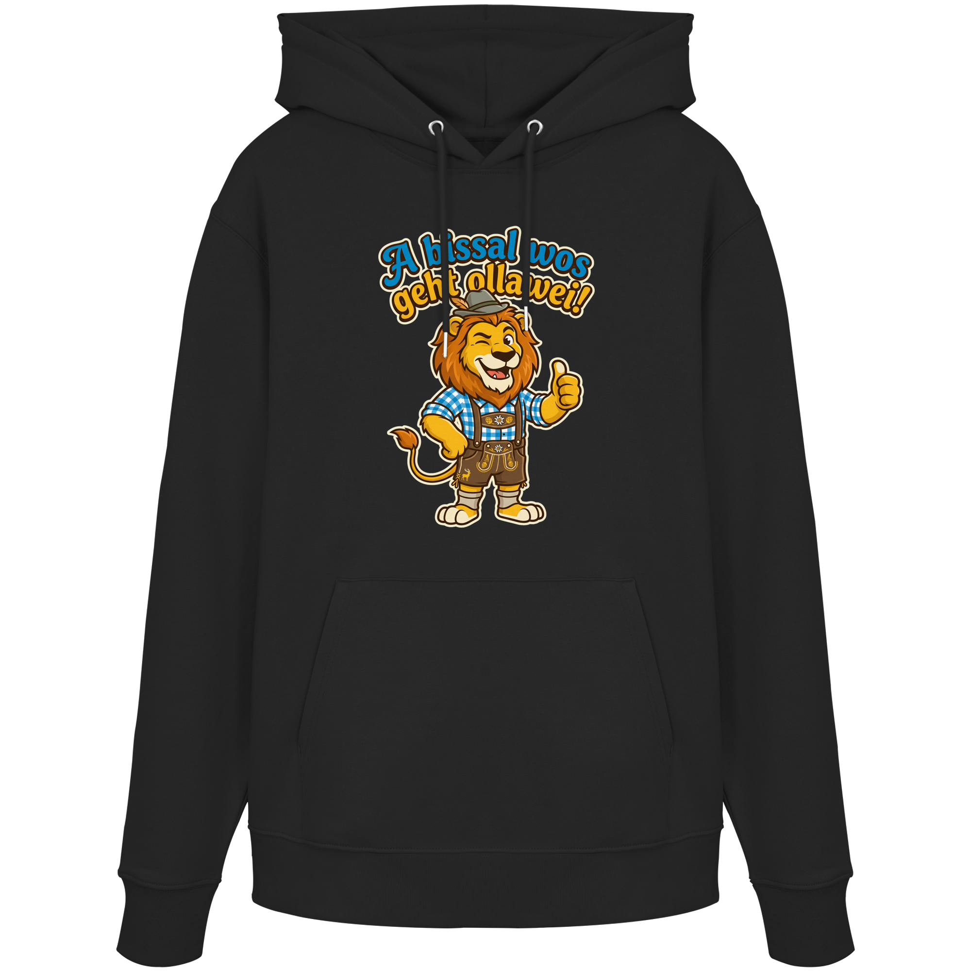 A BISSAL WOS GEHT OLLAWEI! - Organic Hoodie