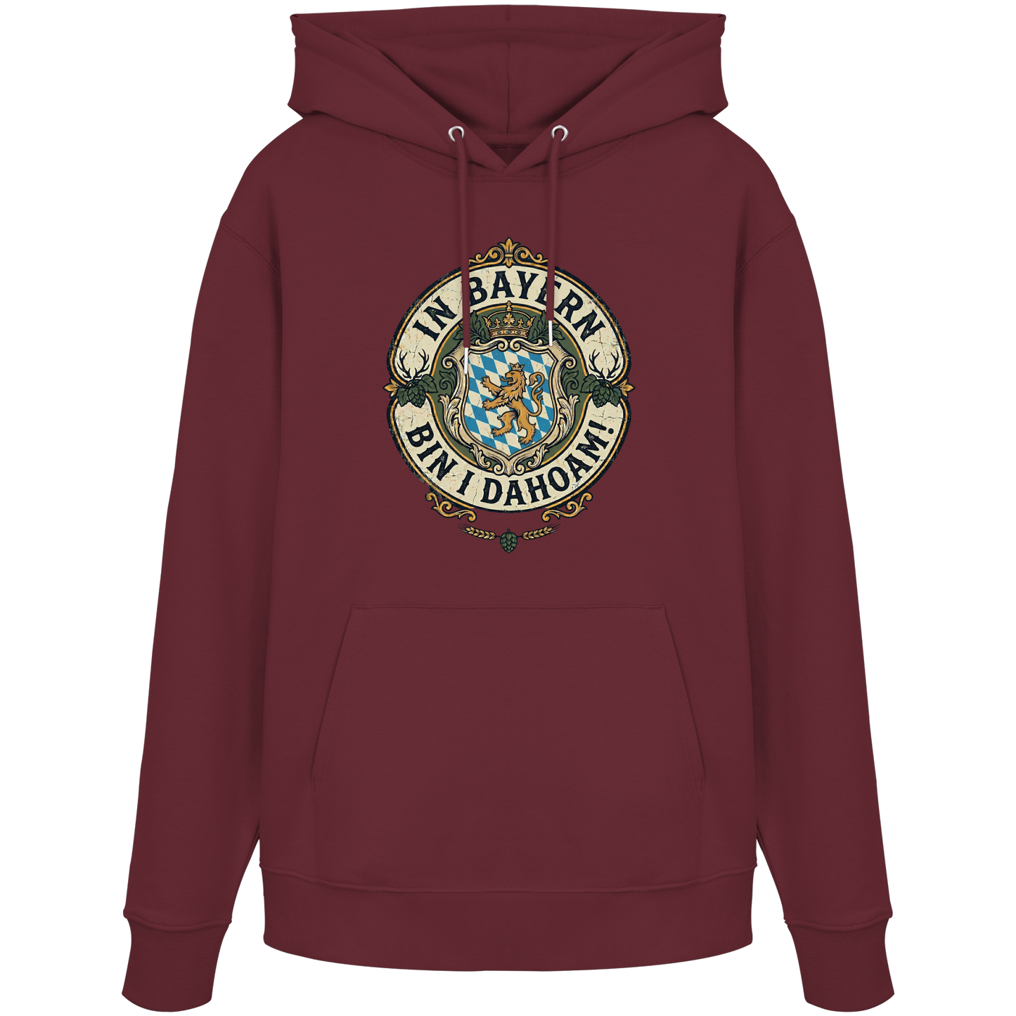 IN BAYERN BIN I DAHOAM! - Organic Hoodie - BayrischerHumor