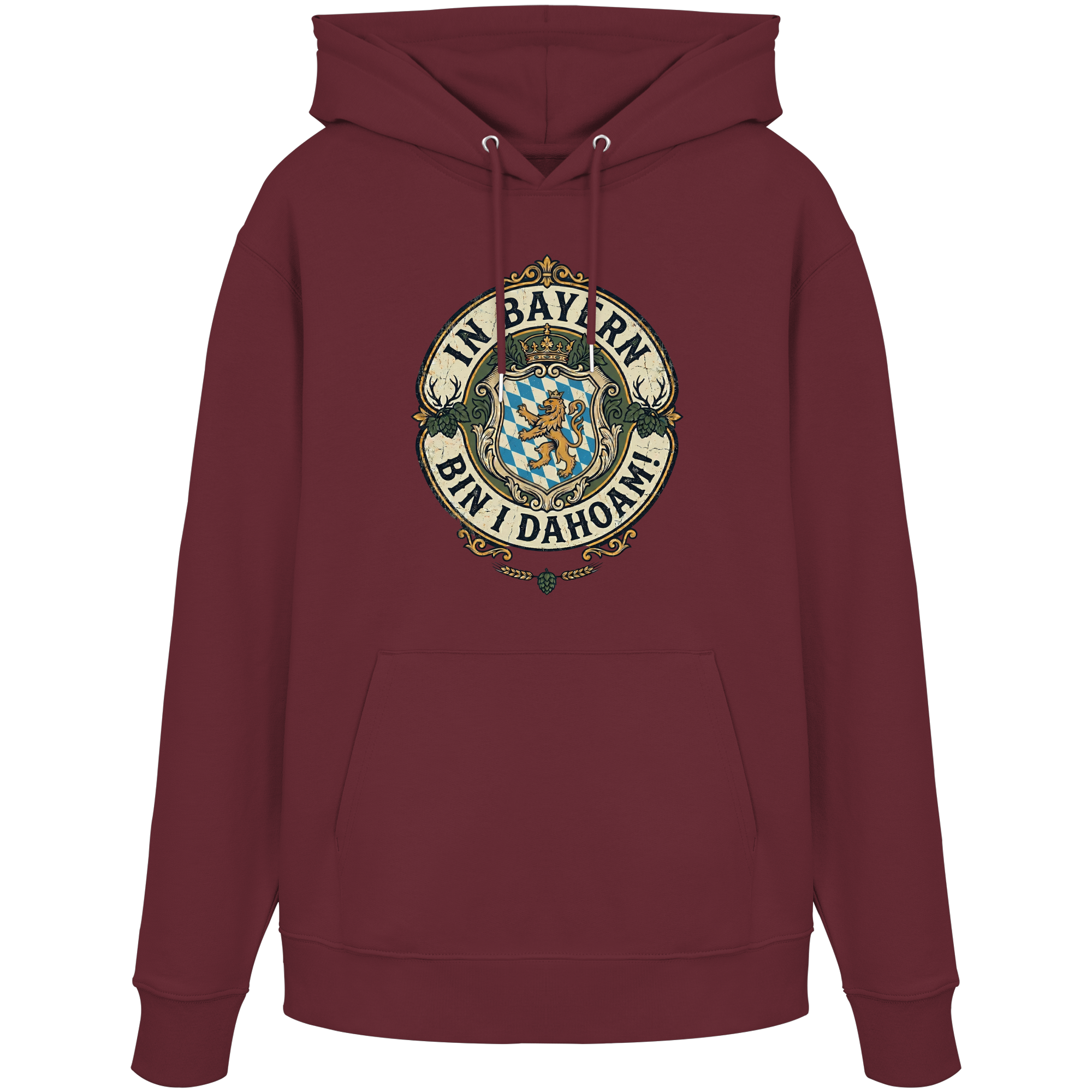 IN BAYERN BIN I DAHOAM! - Organic Hoodie - BayrischerHumor