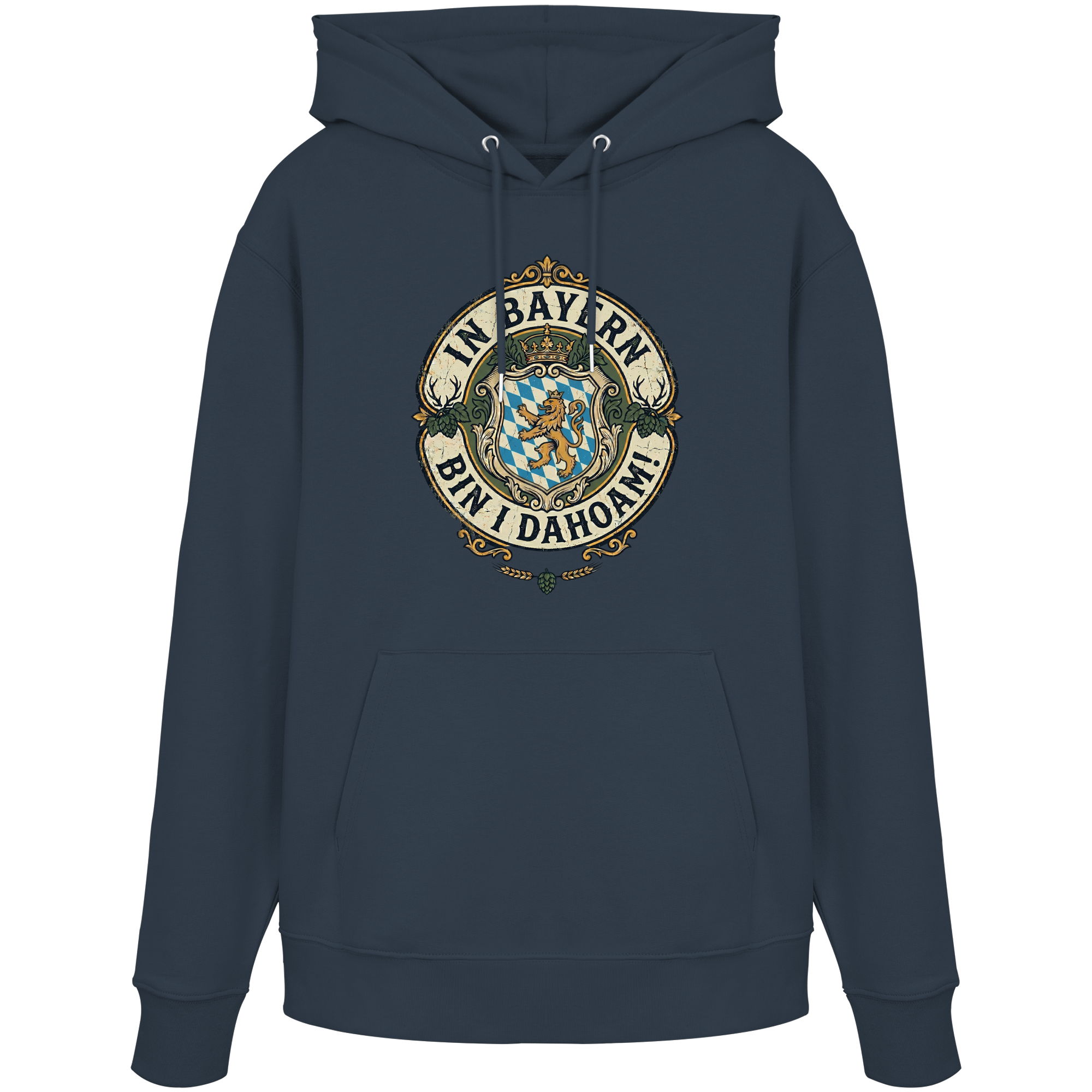 IN BAYERN BIN I DAHOAM! - Organic Hoodie - BayrischerHumor