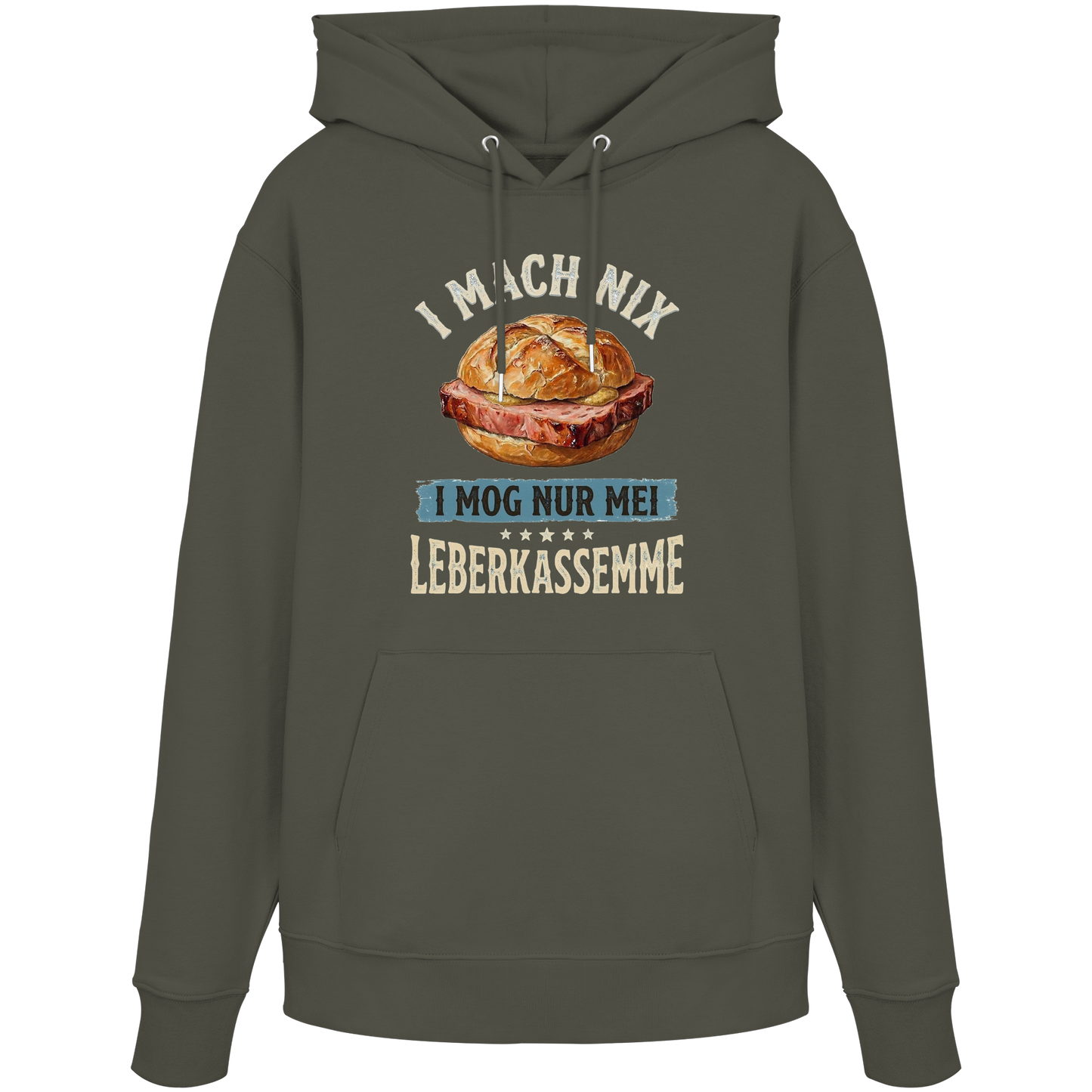 I MACH NIX - I MOG NUR MEI LEBERKASSEMME - Organic Hoodie - BayrischerHumor