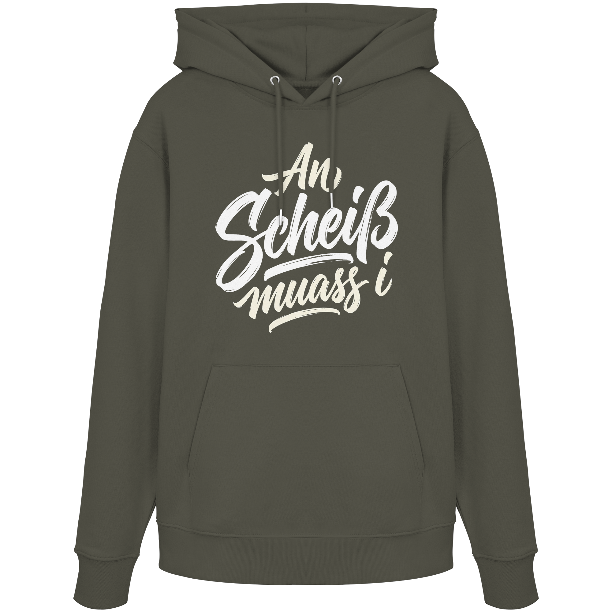 AN SCHEIß MUASS I - Organic Hoodie - BayrischerHumor