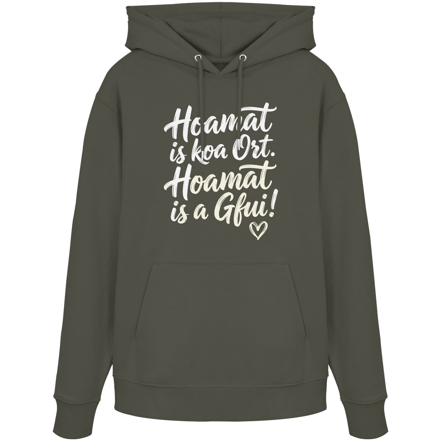 Bayerischer Hoodie mit Spruch 'Hoamat is koa Ort. Hoamat is a Gfui!' – gemütlich & mit Herz