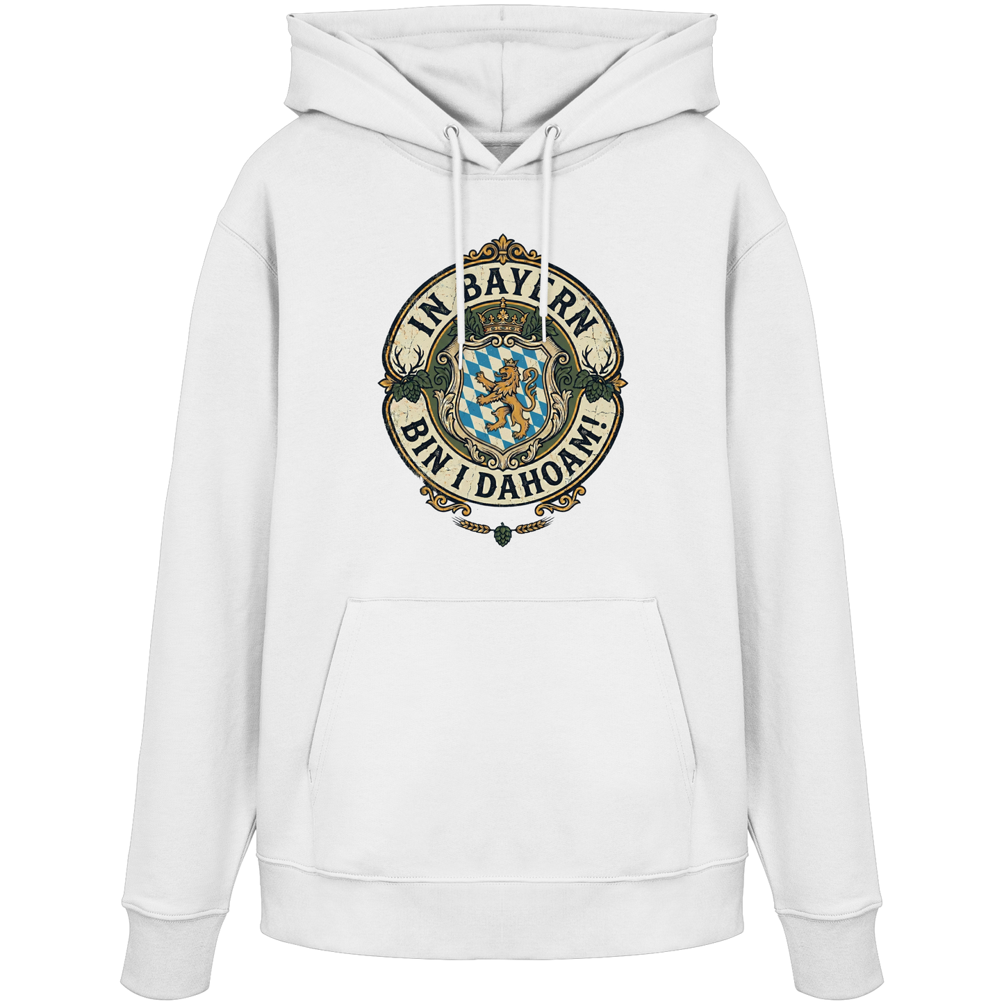 IN BAYERN BIN I DAHOAM! - Organic Hoodie - BayrischerHumor