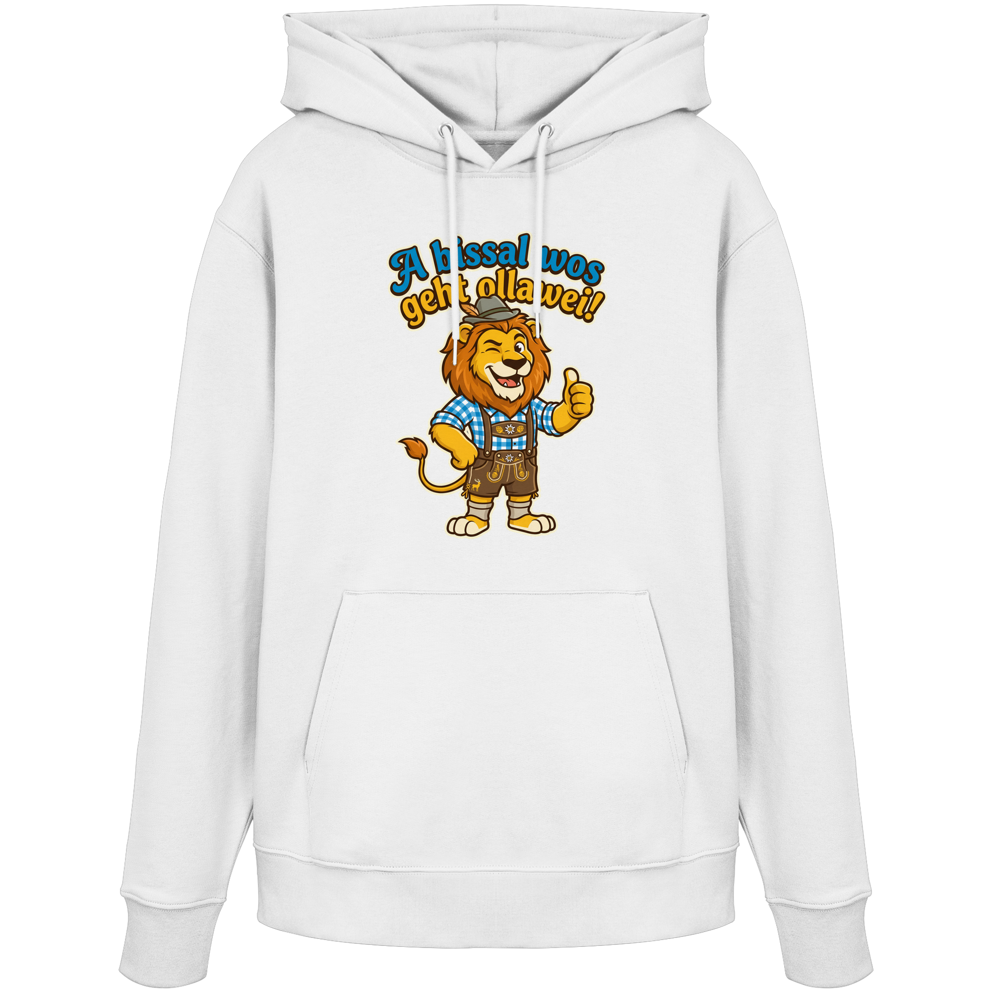 A BISSAL WOS GEHT OLLAWEI! - Organic Hoodie