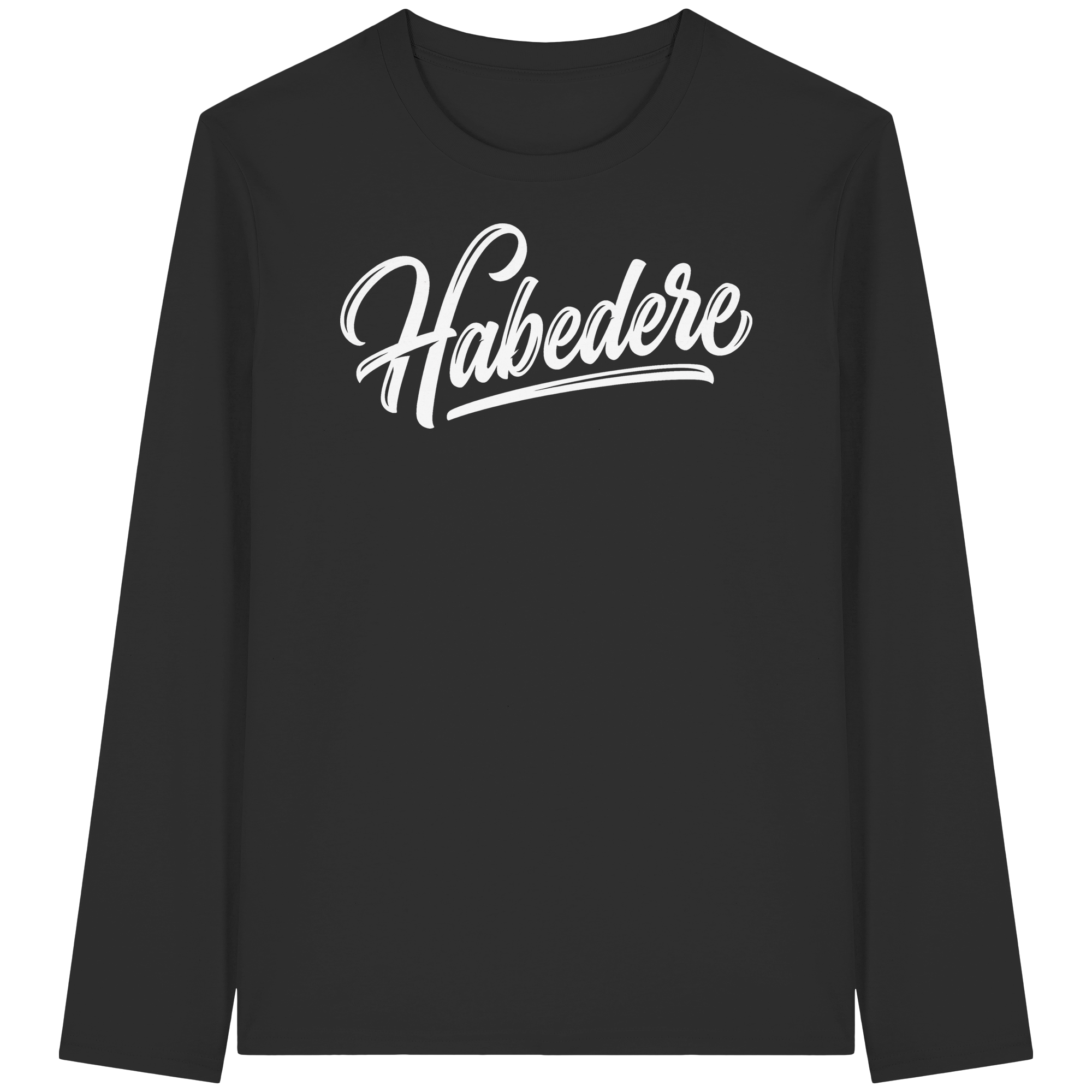 HABEDERE - Organic Longsleeve T-Shirt - BayrischerHumor