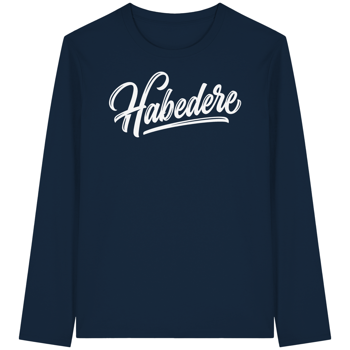 HABEDERE - Organic Longsleeve T-Shirt - BayrischerHumor