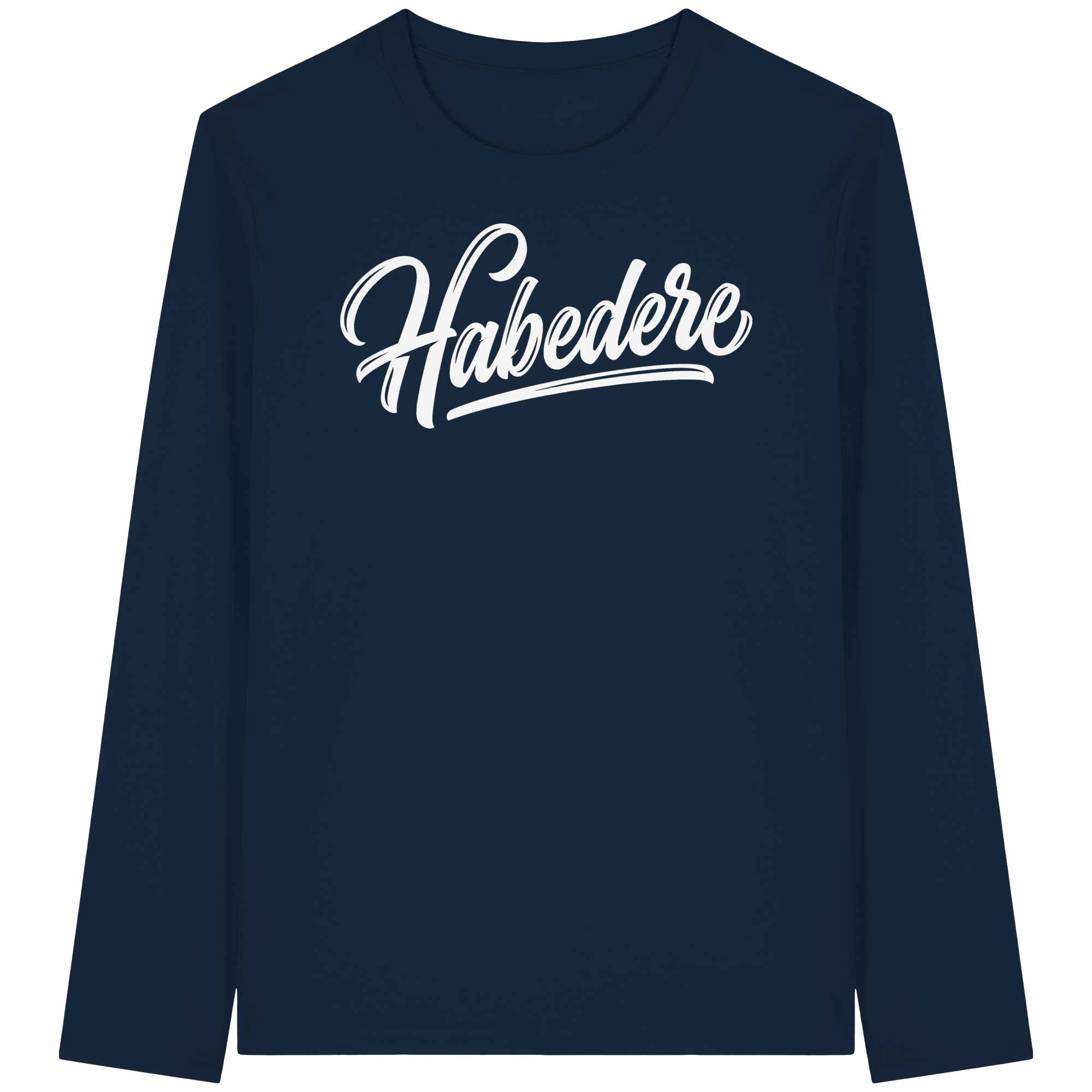 HABEDERE - Organic Longsleeve T-Shirt - BayrischerHumor