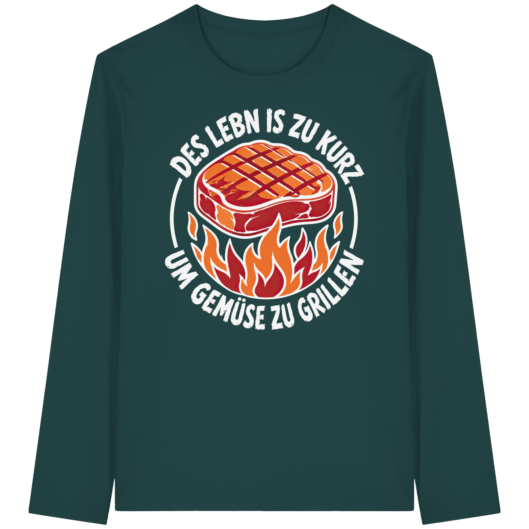 DES LEBN IS ZU KURZ - UM GEMÜSE ZU GRILLEN - Organic Longsleeve T-Shirt