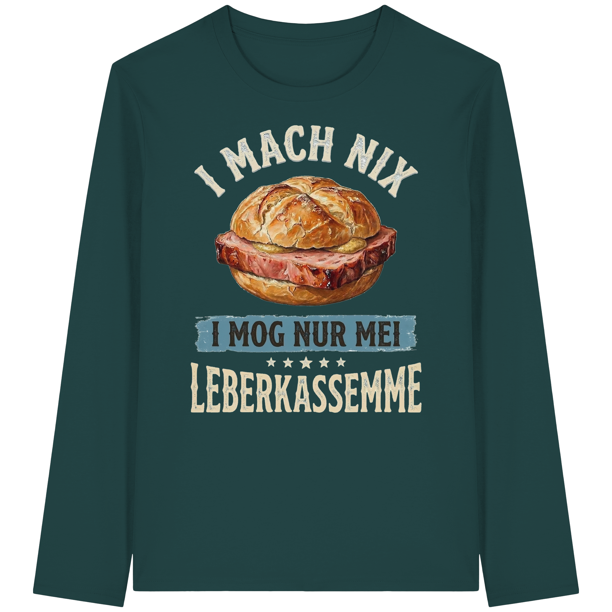 I MACH NIX - I MOG NUR MEI LEBERKASSEMME - Organic Longsleeve T-Shirt - BayrischerHumor