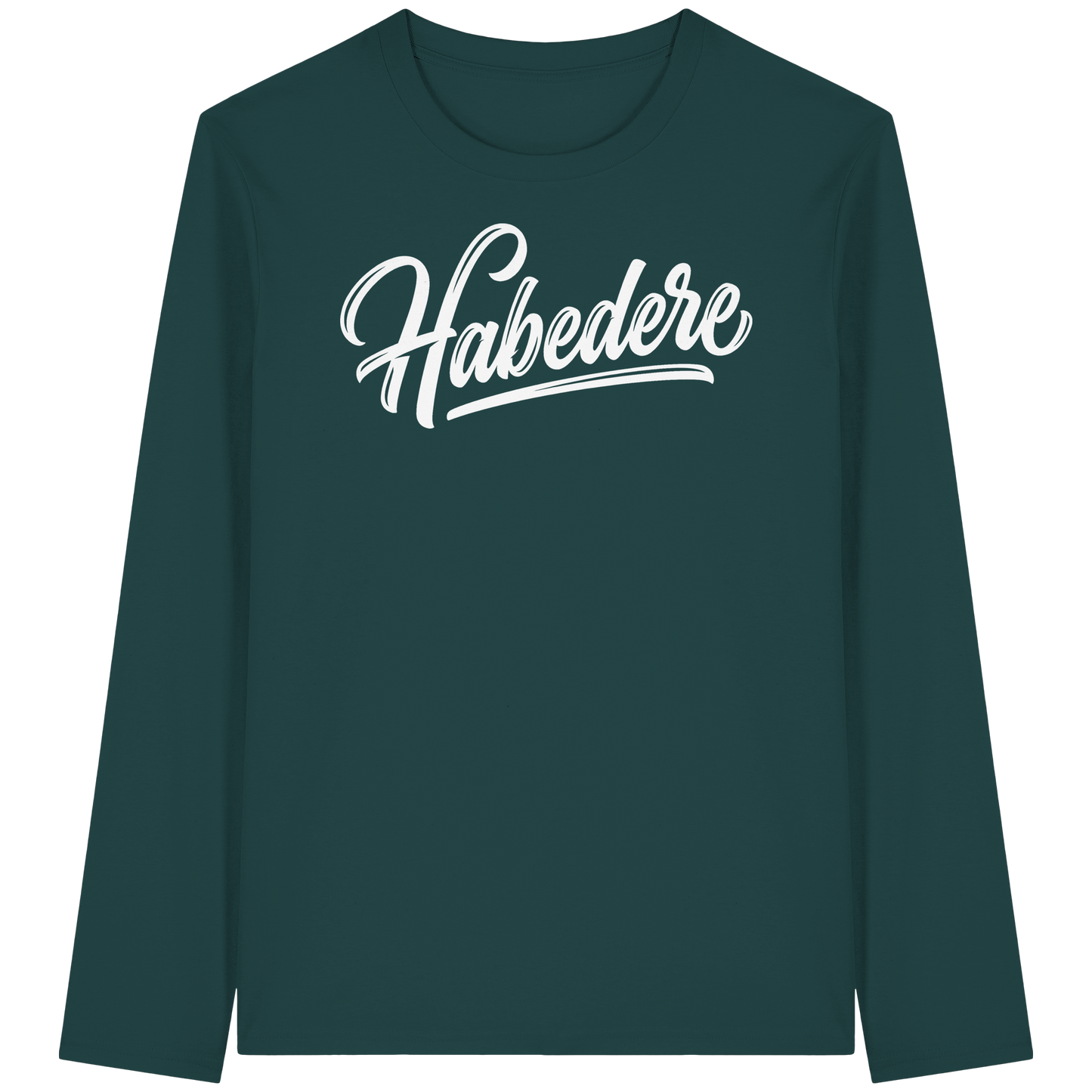 HABEDERE - Organic Longsleeve T-Shirt - BayrischerHumor