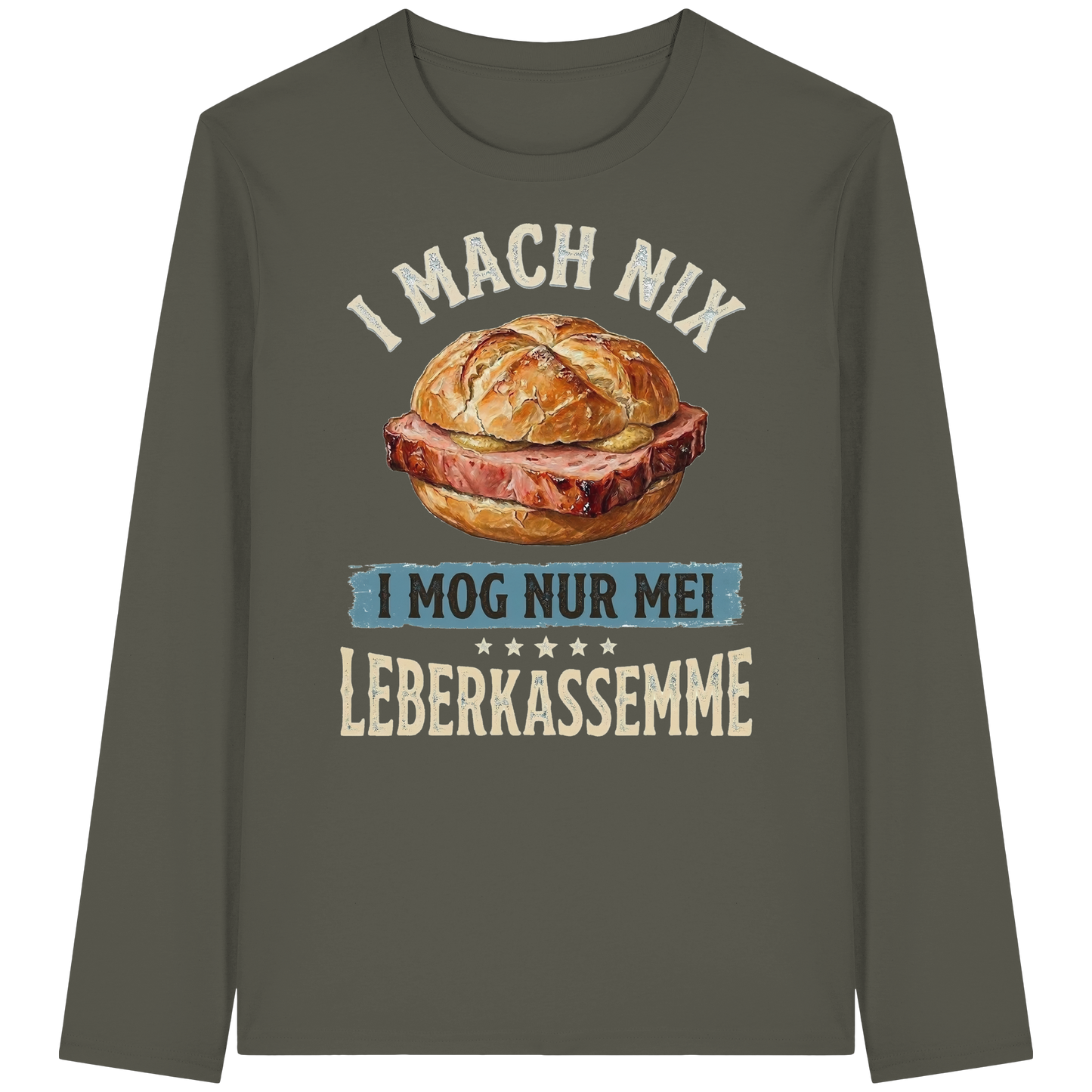 I MACH NIX - I MOG NUR MEI LEBERKASSEMME - Organic Longsleeve T-Shirt - BayrischerHumor