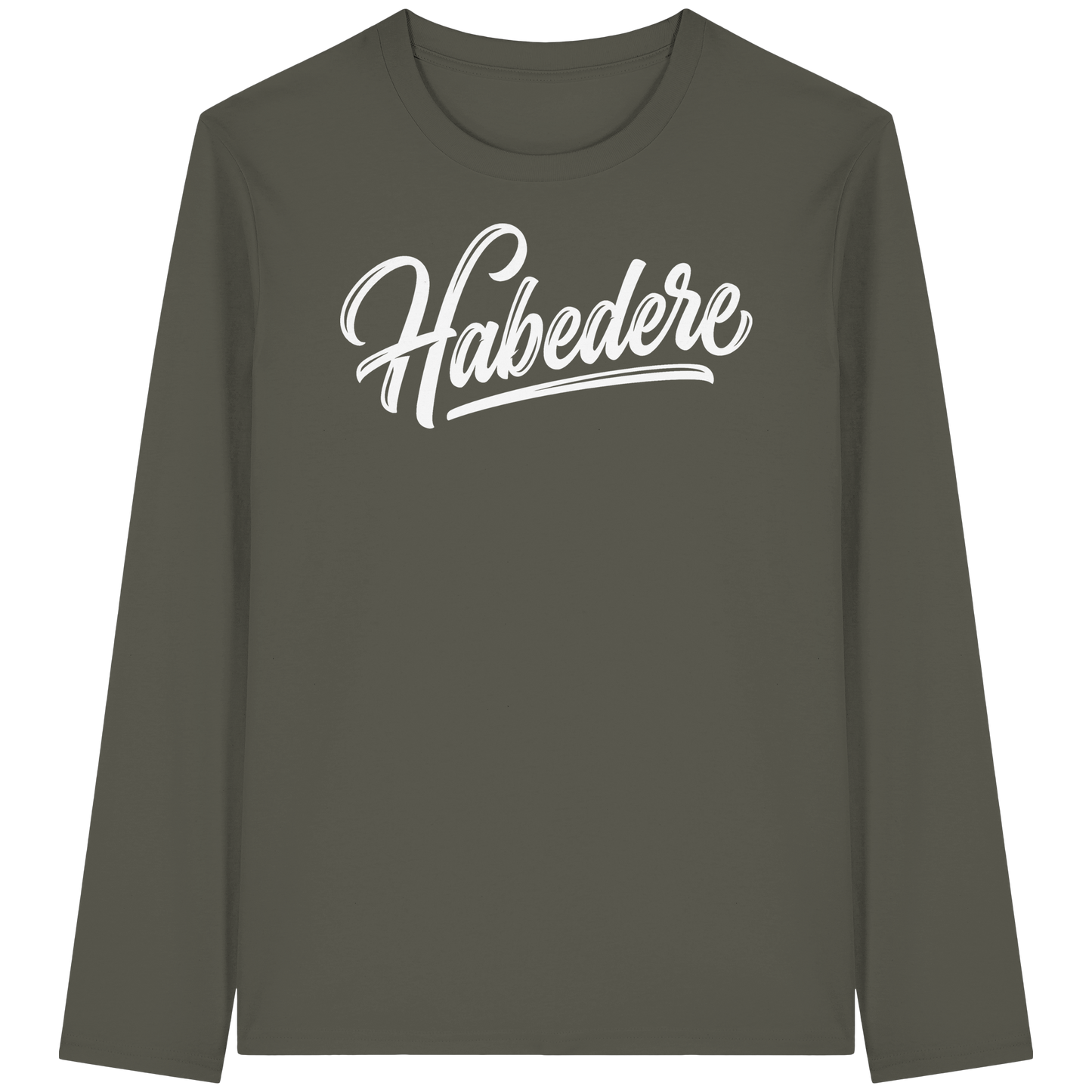 HABEDERE - Organic Longsleeve T-Shirt - BayrischerHumor