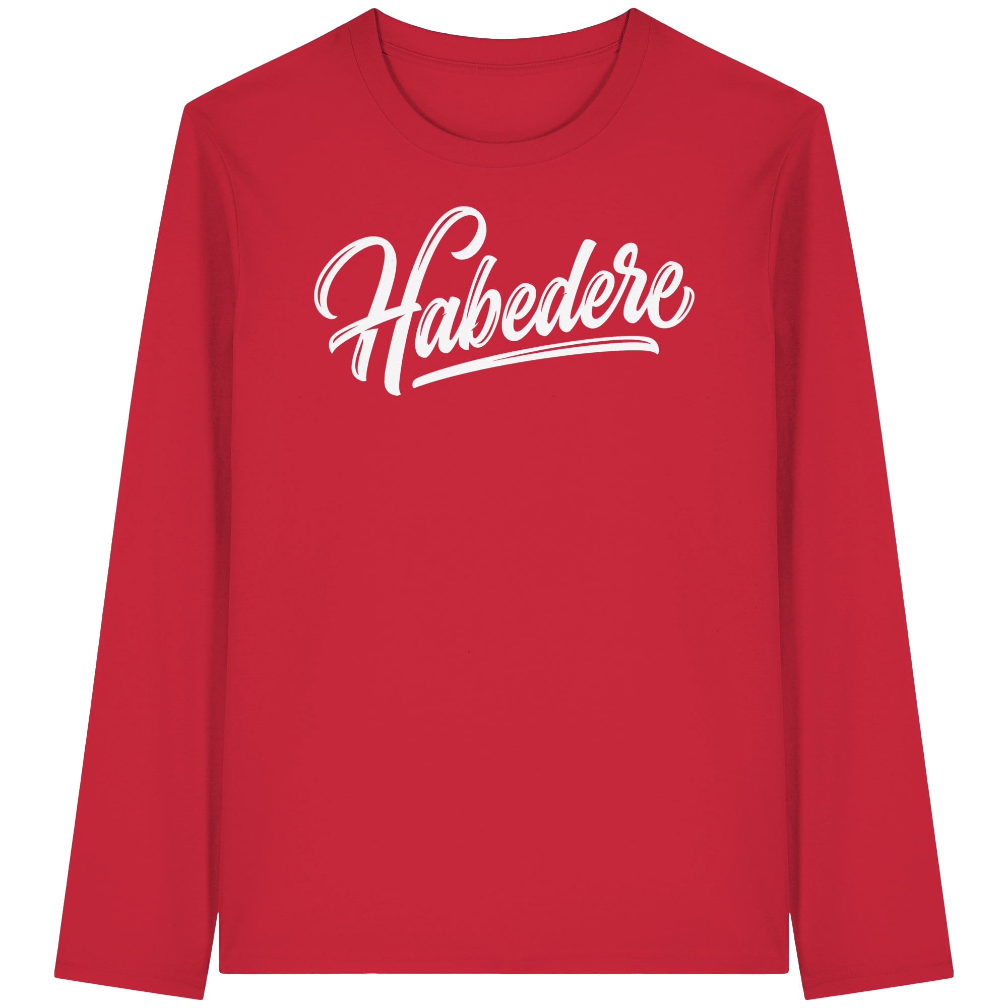 HABEDERE - Organic Longsleeve T-Shirt - BayrischerHumor