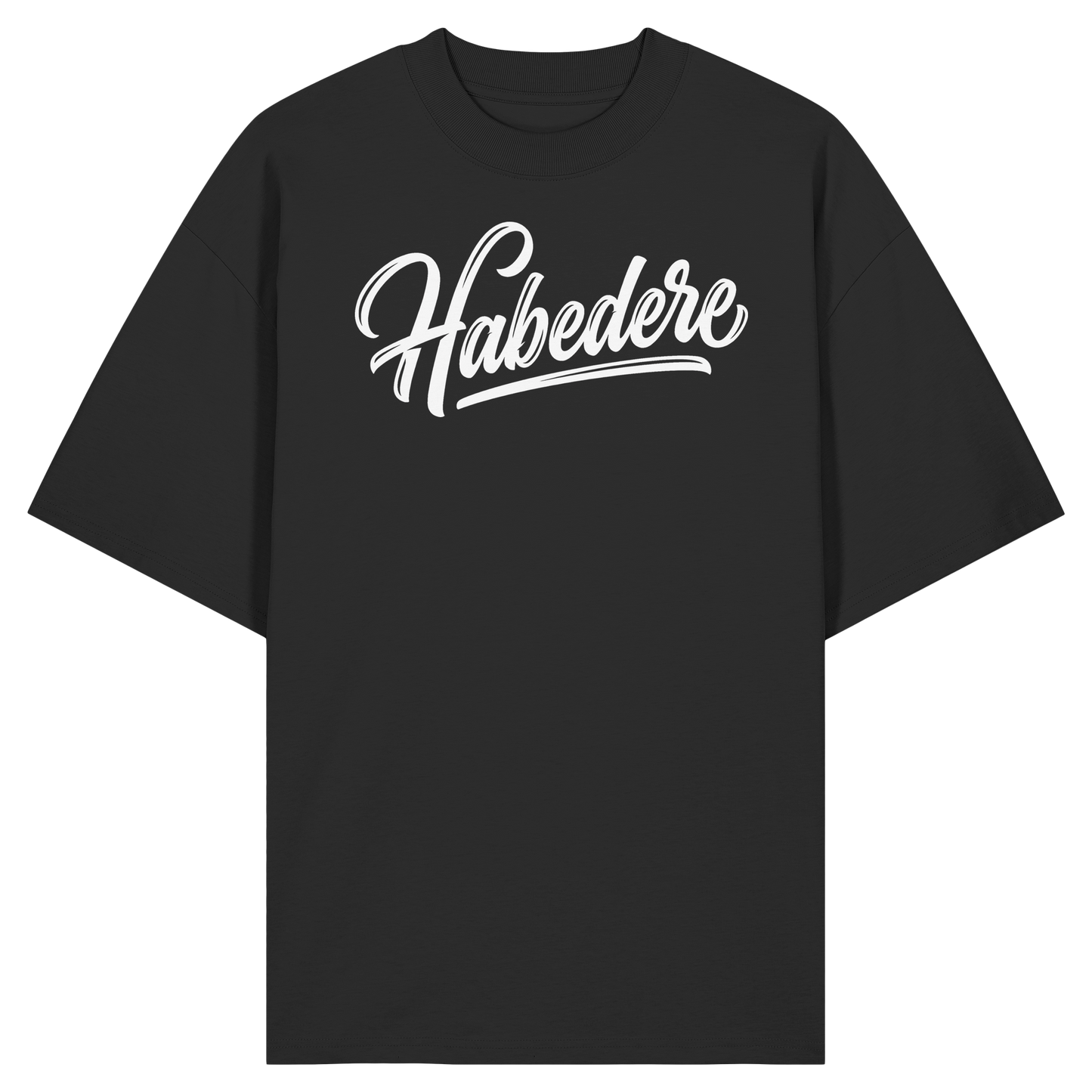 HABEDERE - Organic Oversize Shirt - BayrischerHumor