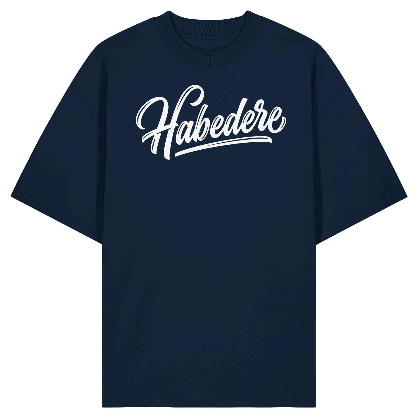HABEDERE - Organic Oversize Shirt - BayrischerHumor
