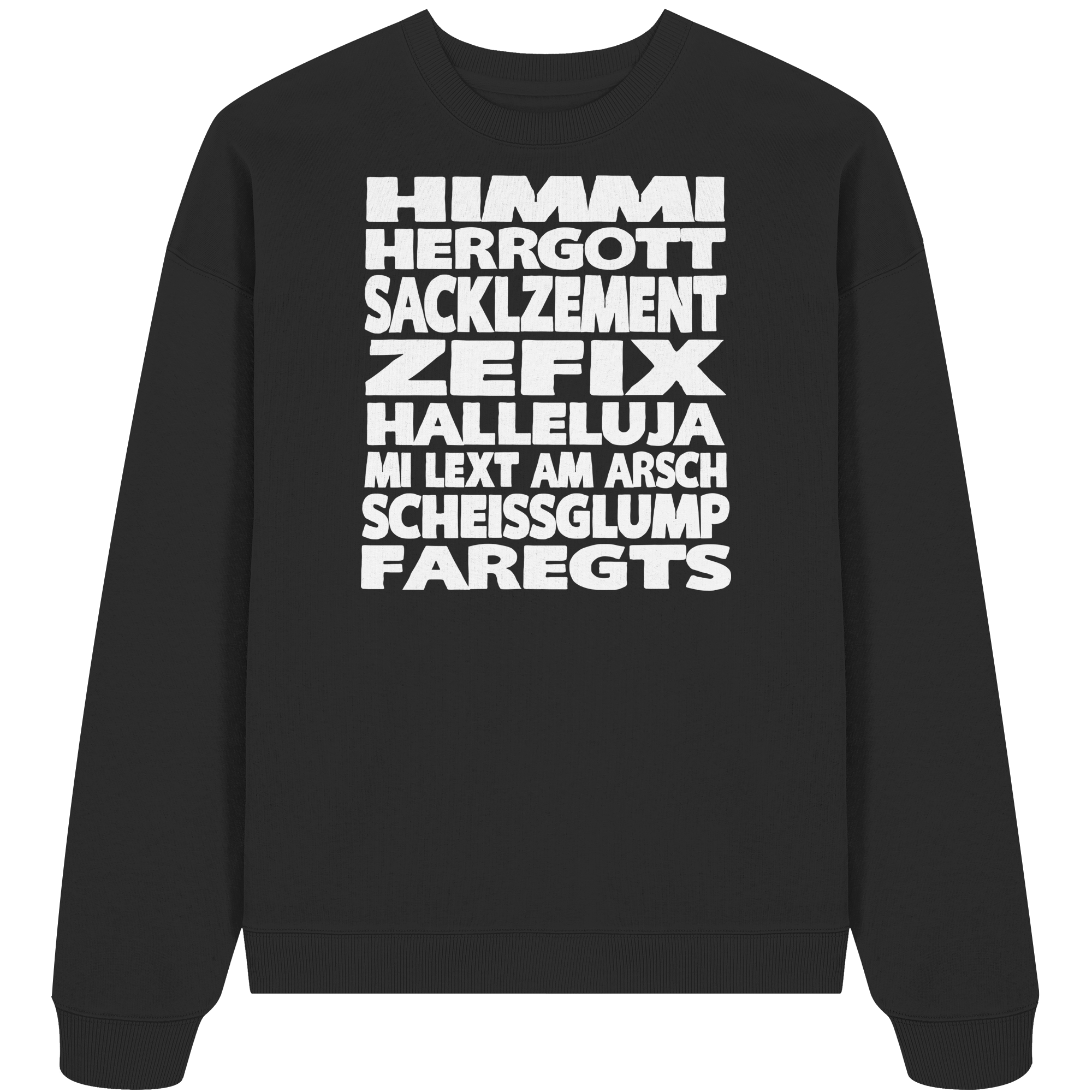 HIMMI HERRGOTT - Organic Oversize Sweatshirt - BayrischerHumor