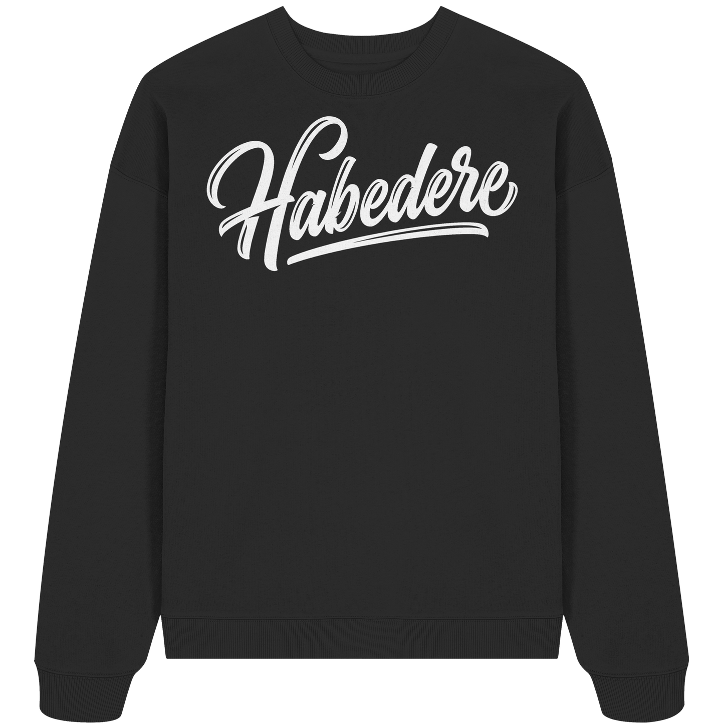 HABEDERE - Organic Oversize Sweatshirt - BayrischerHumor