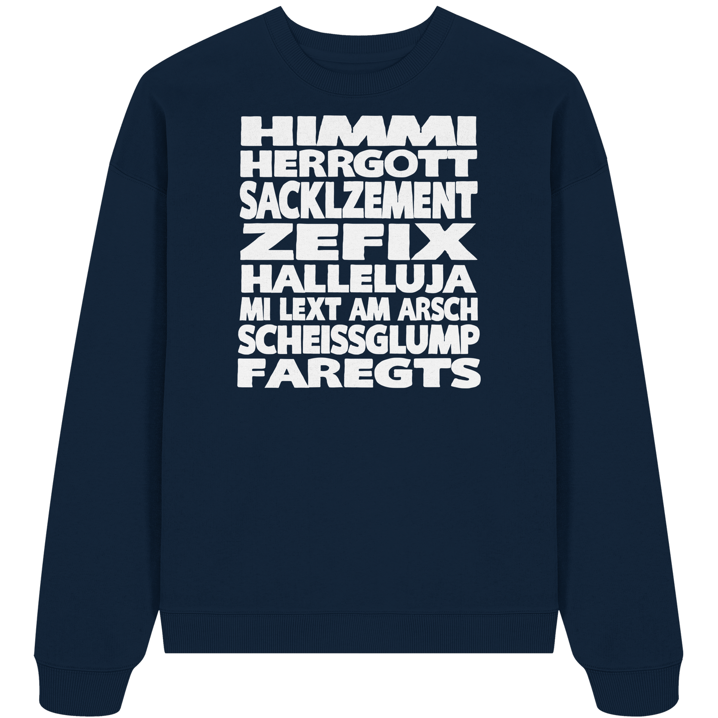 HIMMI HERRGOTT - Organic Oversize Sweatshirt - BayrischerHumor