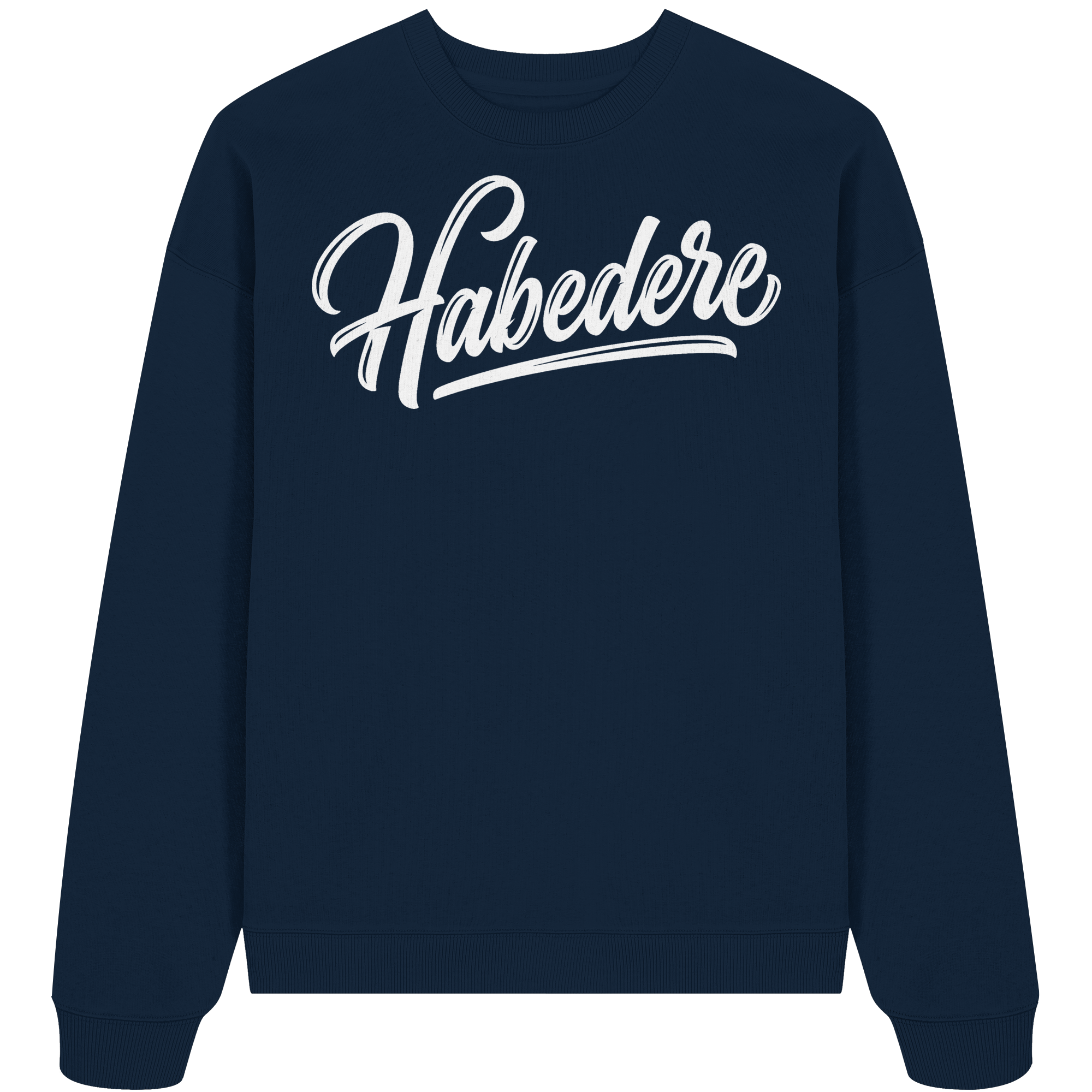 HABEDERE - Organic Oversize Sweatshirt - BayrischerHumor