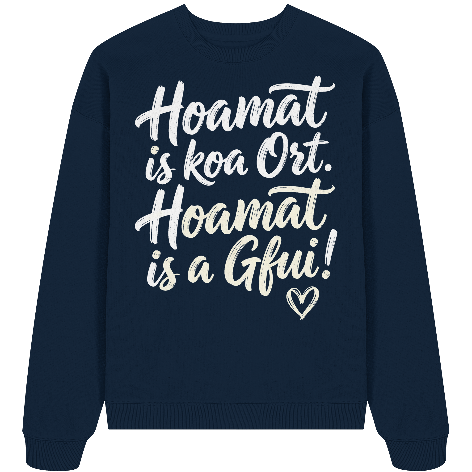 HOAMAT IS KOA ORT. HOAMAT IS A GFUI! - Organic Oversize Sweatshirt