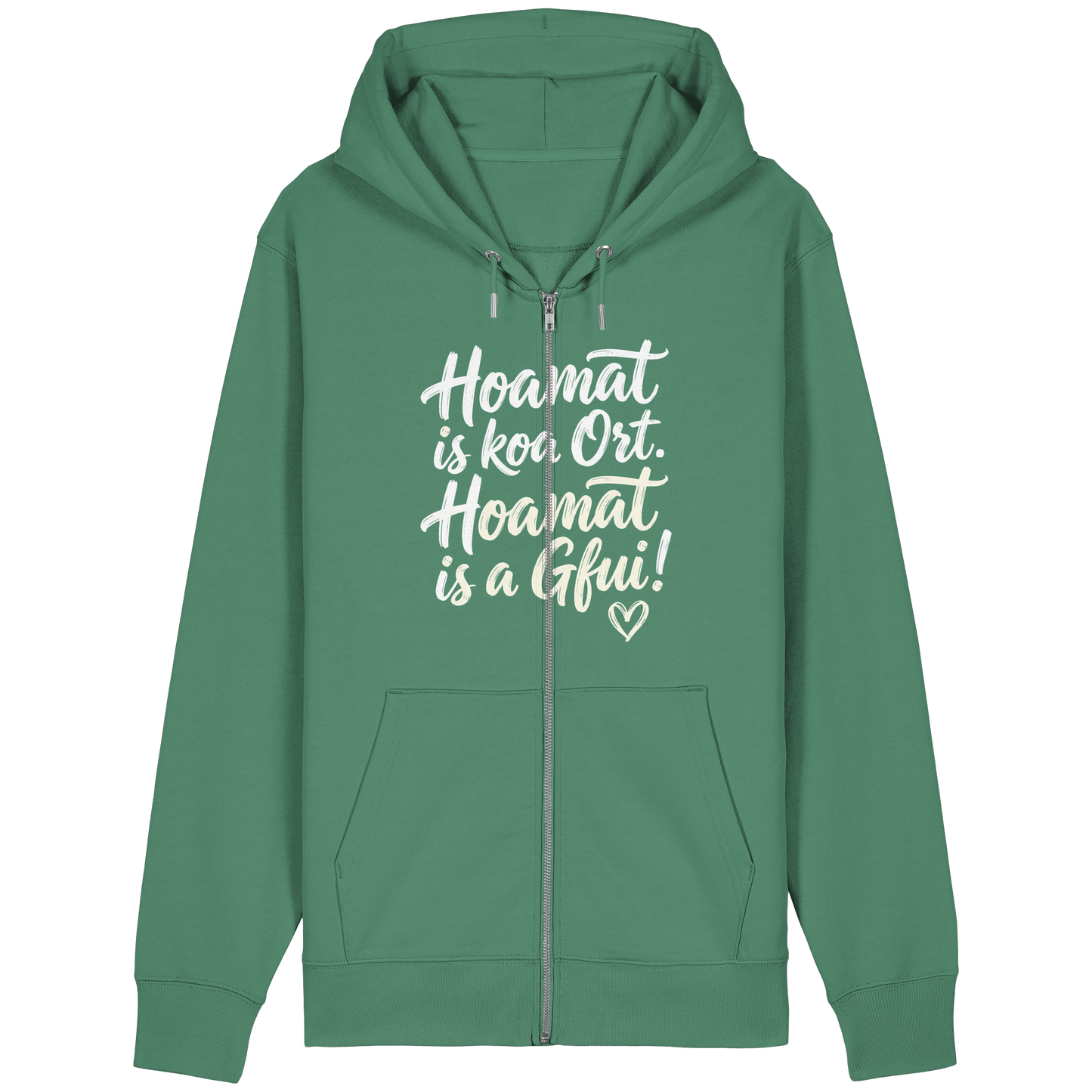 Grüner Hoodie mit bayerischem Spruch 'Hoamat is koa Ort. Hoamat is a Gfui!' – gemütlich & lustig