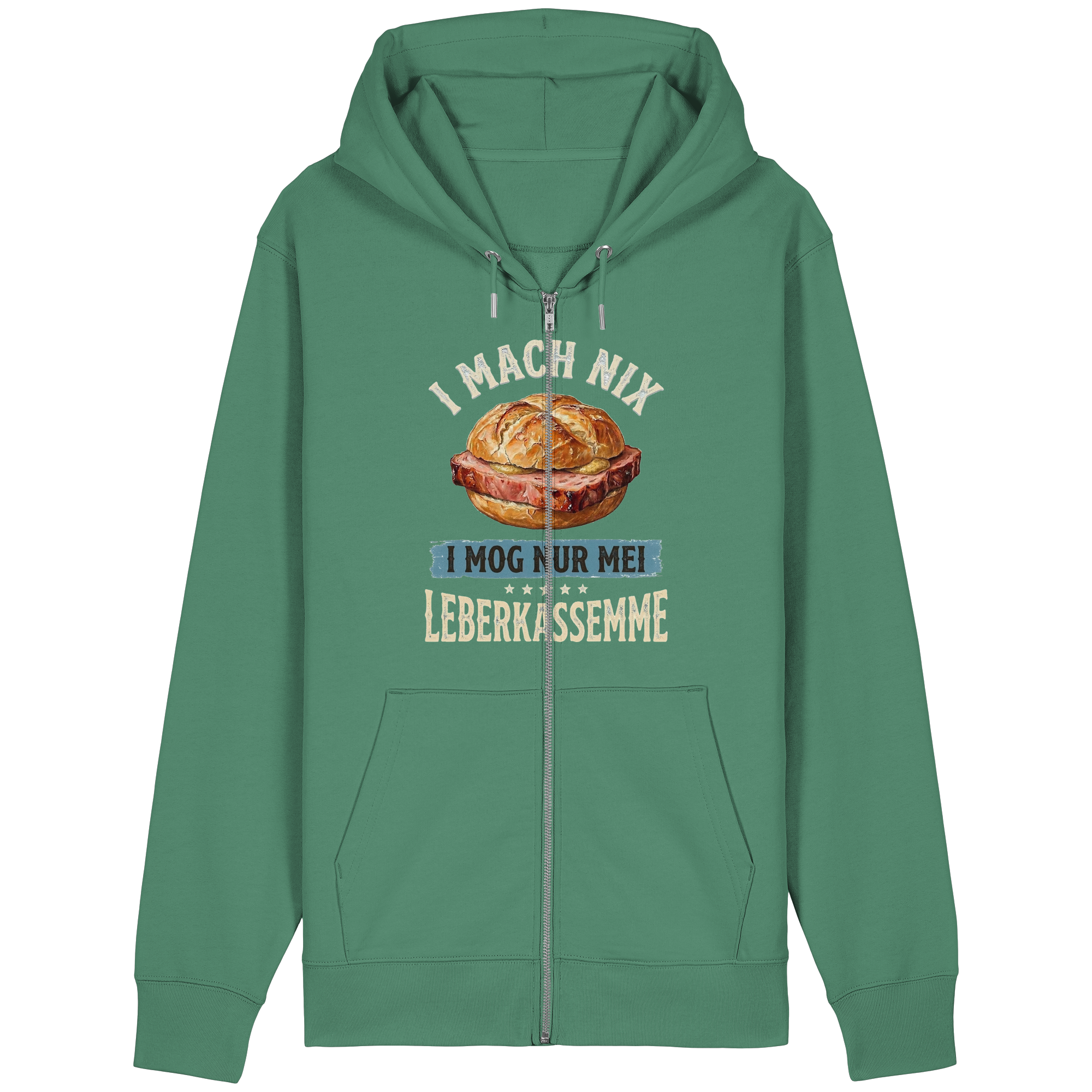 I MACH NIX - I MOG NUR MEI LEBERKASSEMME - Organic Relaxed Zipper - BayrischerHumor