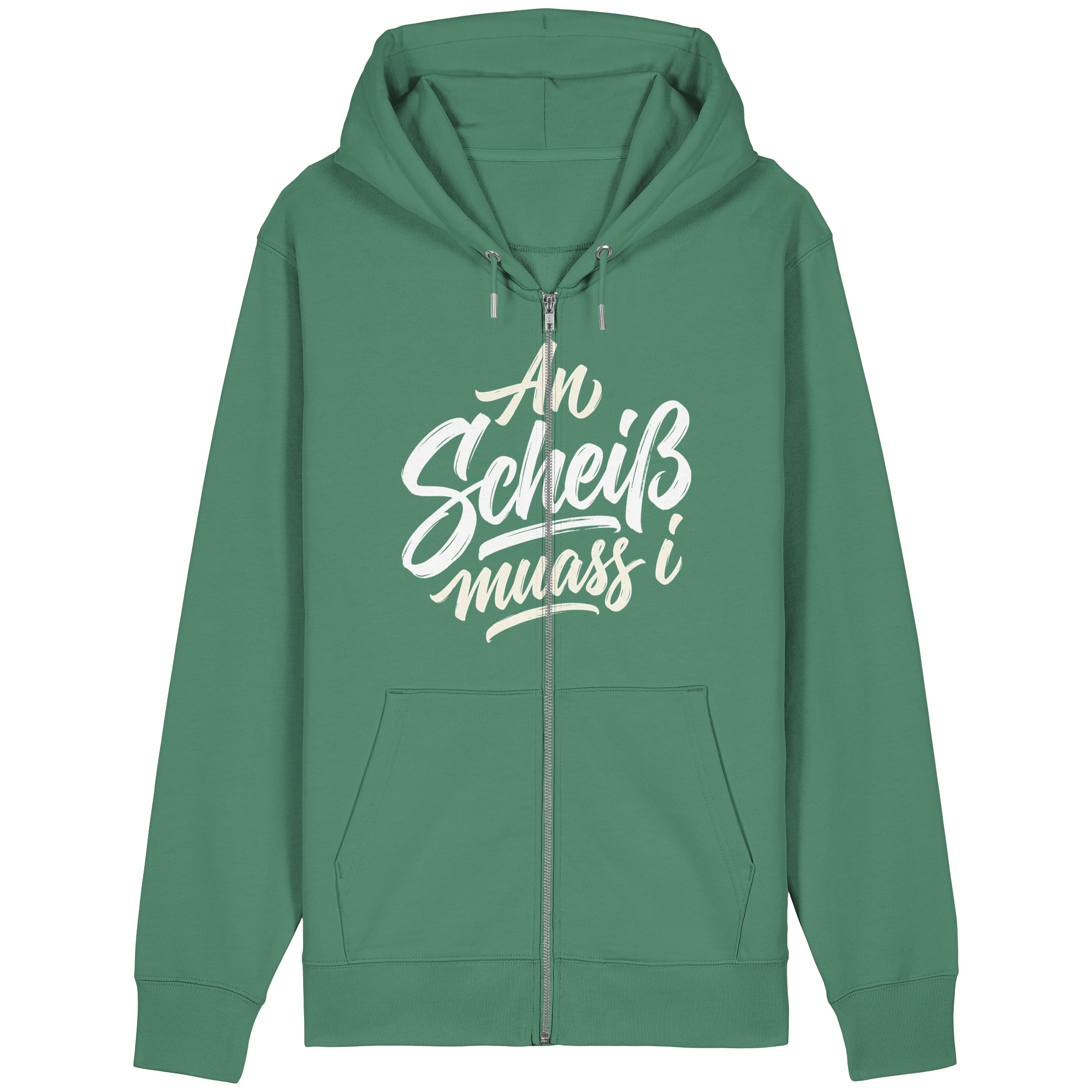 AN SCHEIß MUASS I - Organic Relaxed Zipper - BayrischerHumor