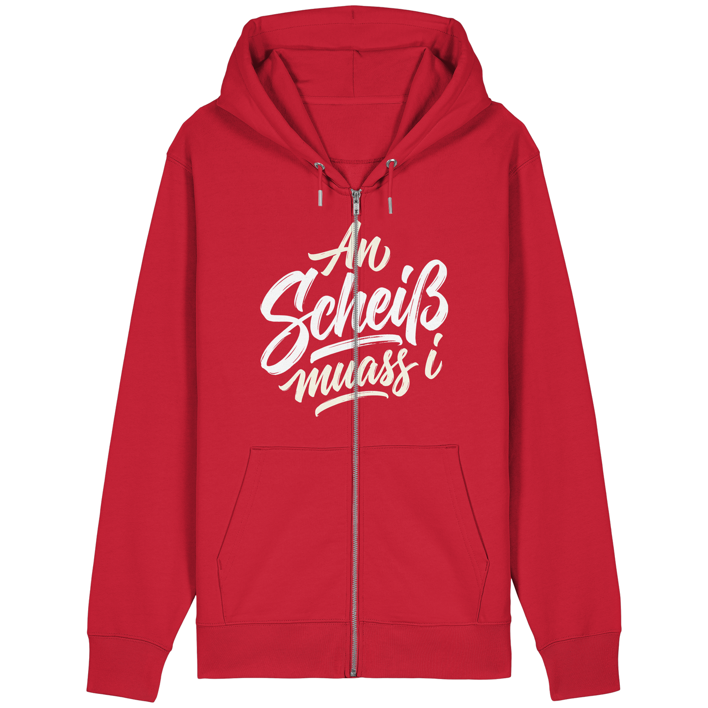 AN SCHEIß MUASS I - Organic Relaxed Zipper - BayrischerHumor