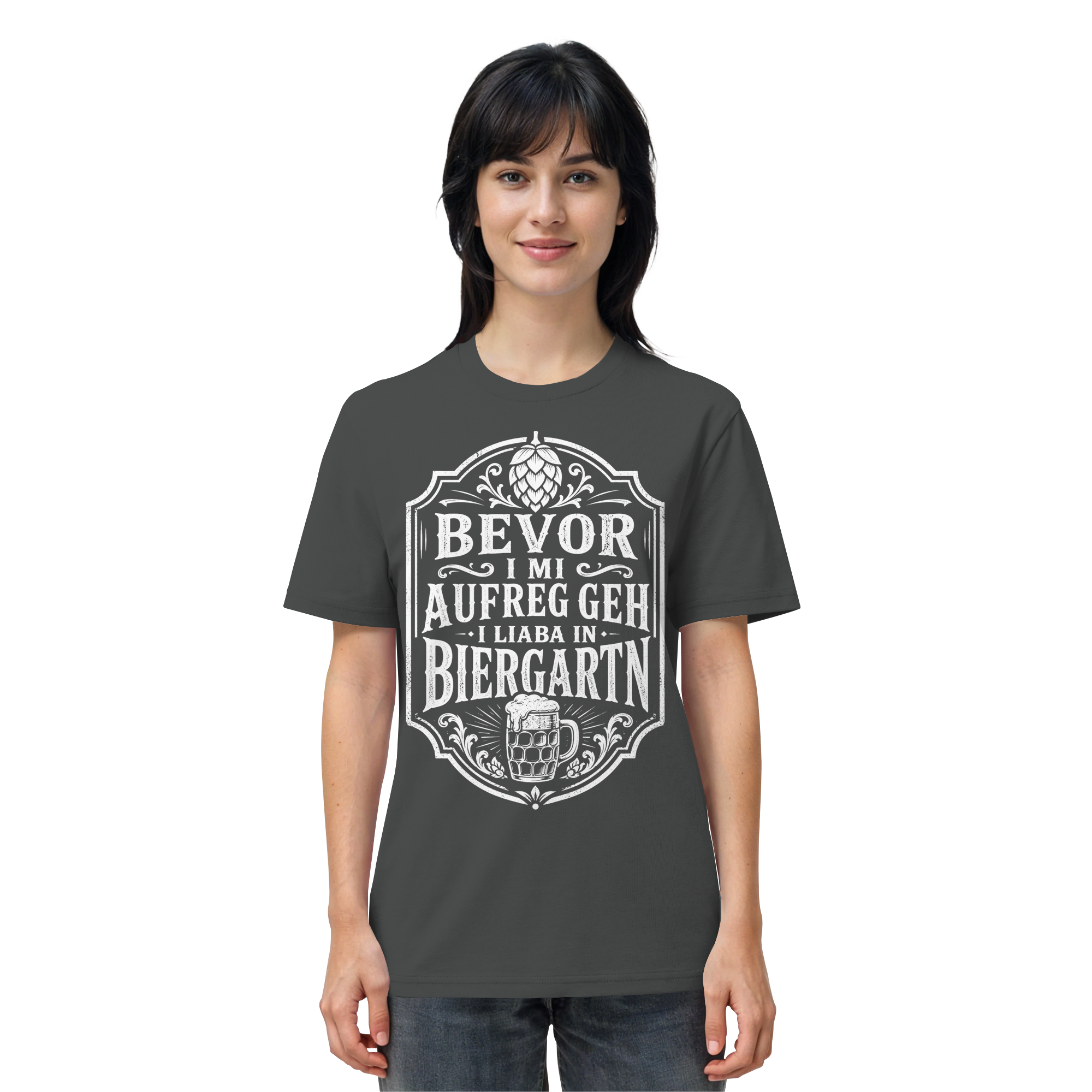 BEVOR I MI AUFREG, GEH I LIABA IN BIERGARTN - Organic Shirt